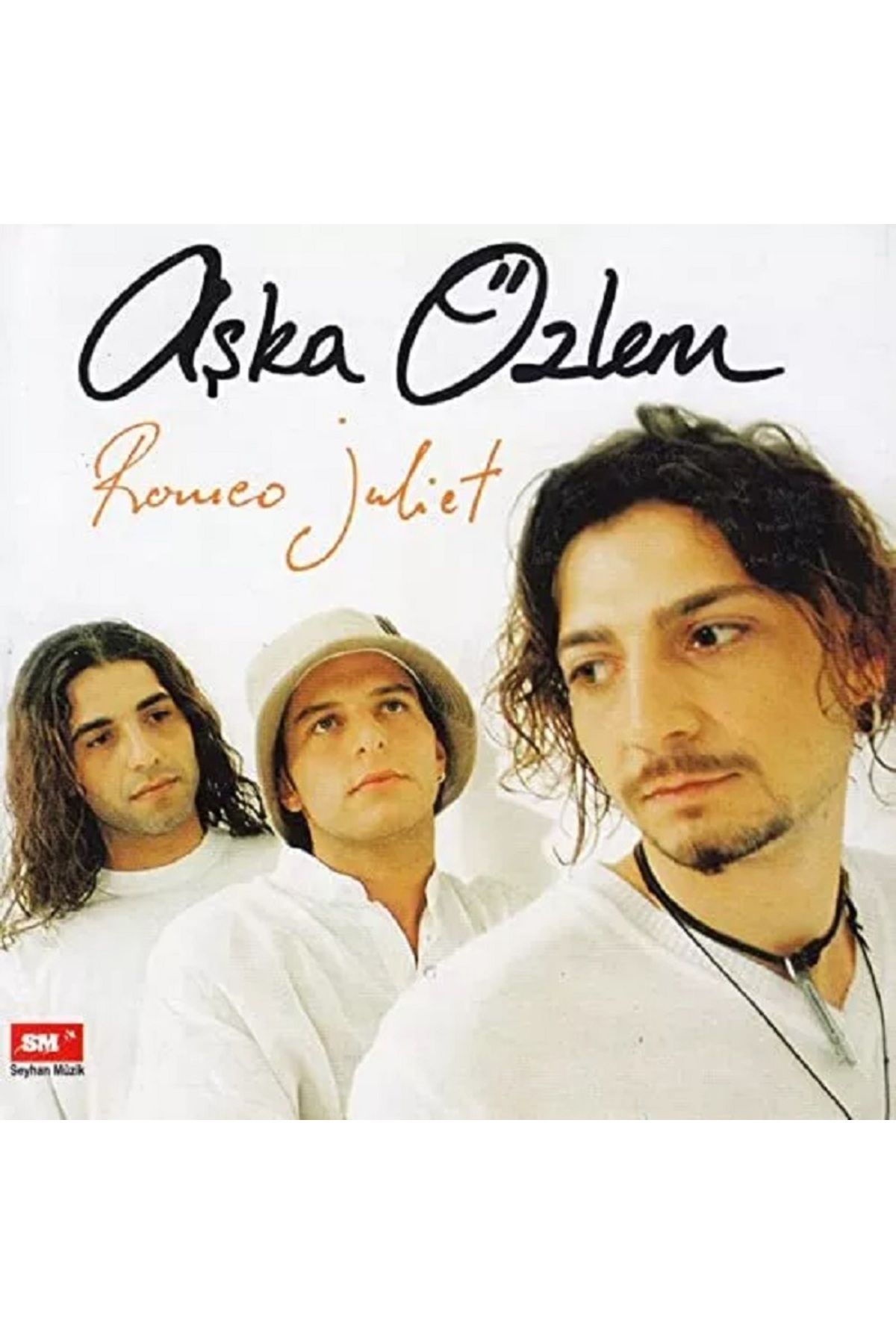 Seyhan MüzikAşka Özlem ?–Romeo Juliet (2000)...