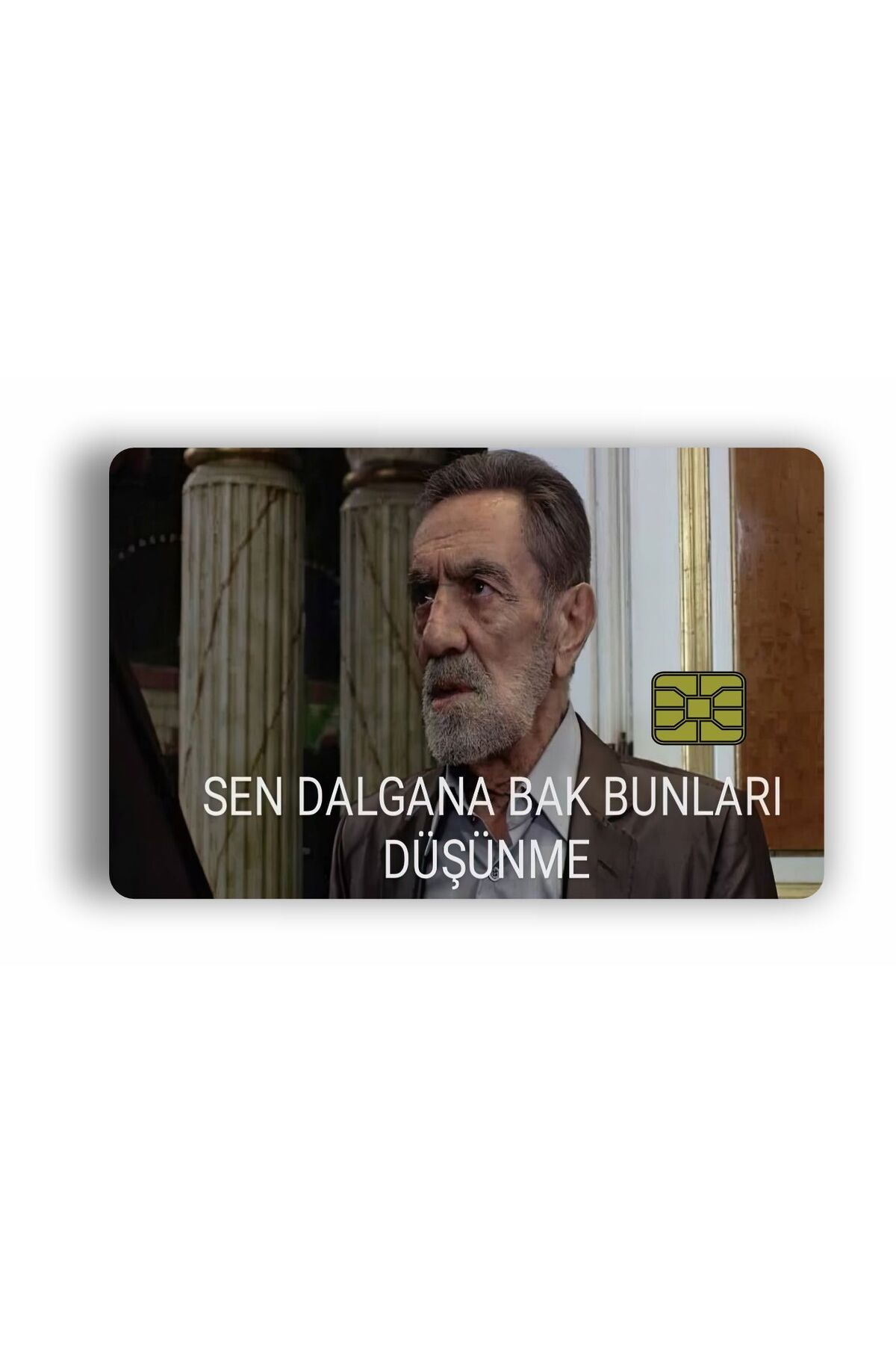 uzuntuning Sen Dalgana BakBunları Düşünme Ban...