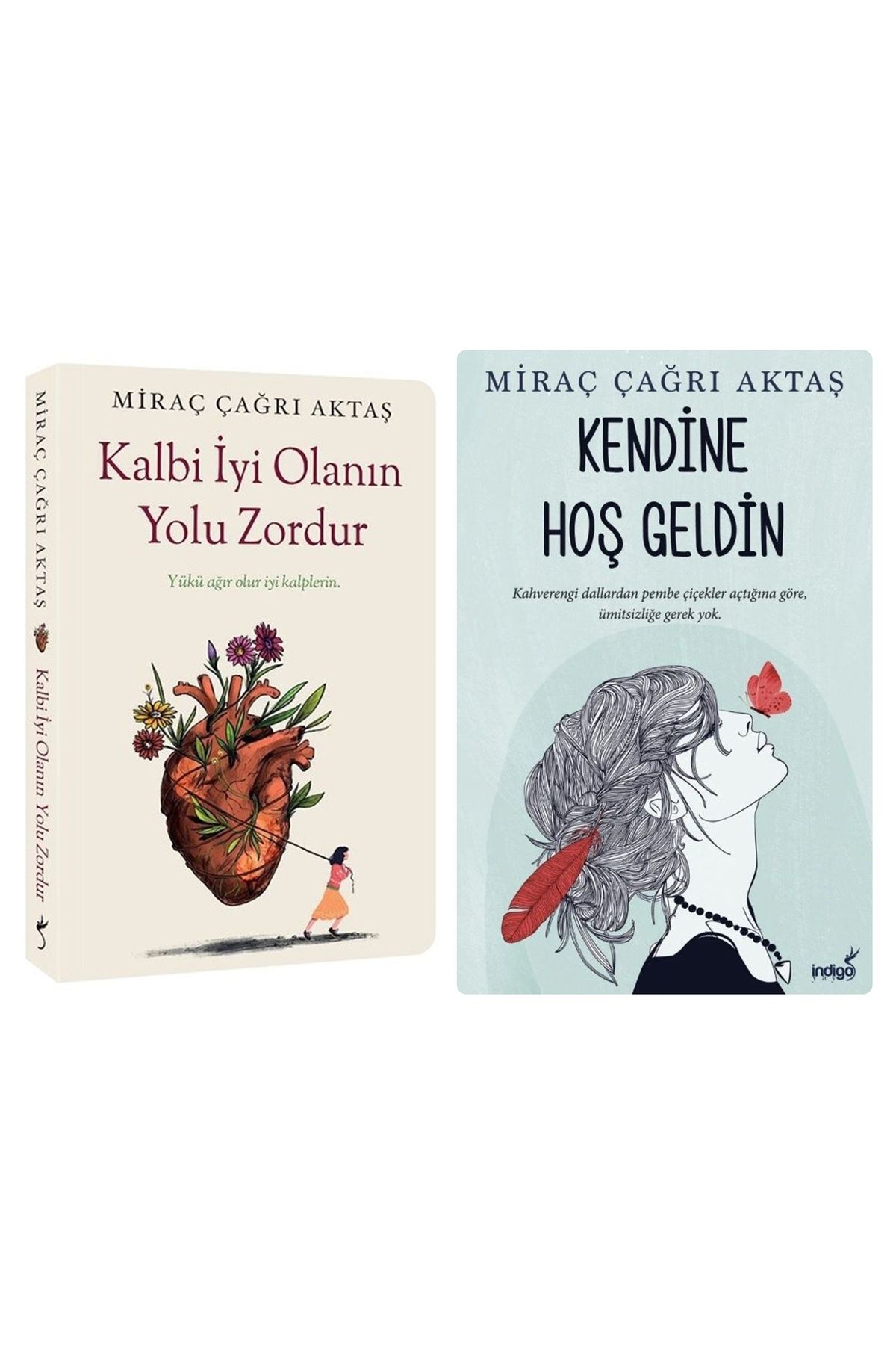 İndigo Kitap Kalbi İyi OlanınYolu Zordur - Ke...