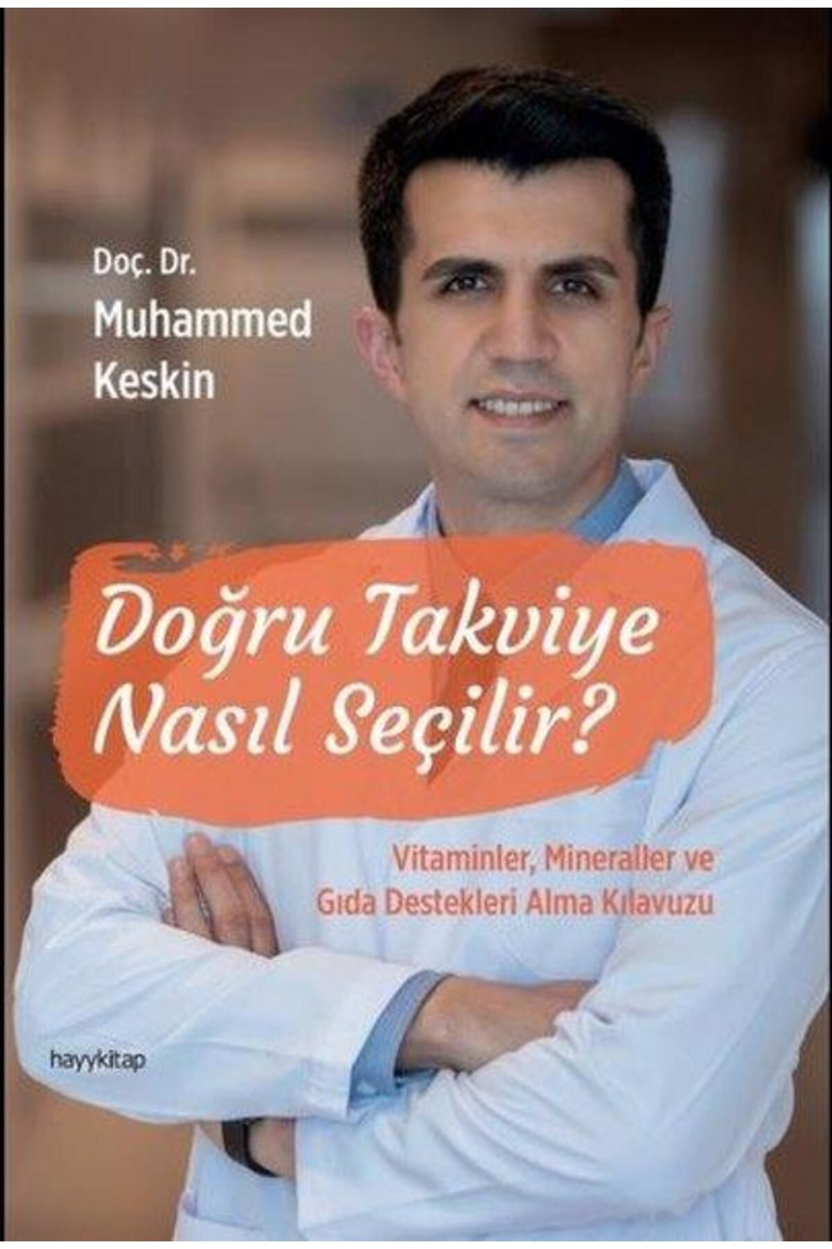 HayykitapDoğru Takviye NasılSeçilir