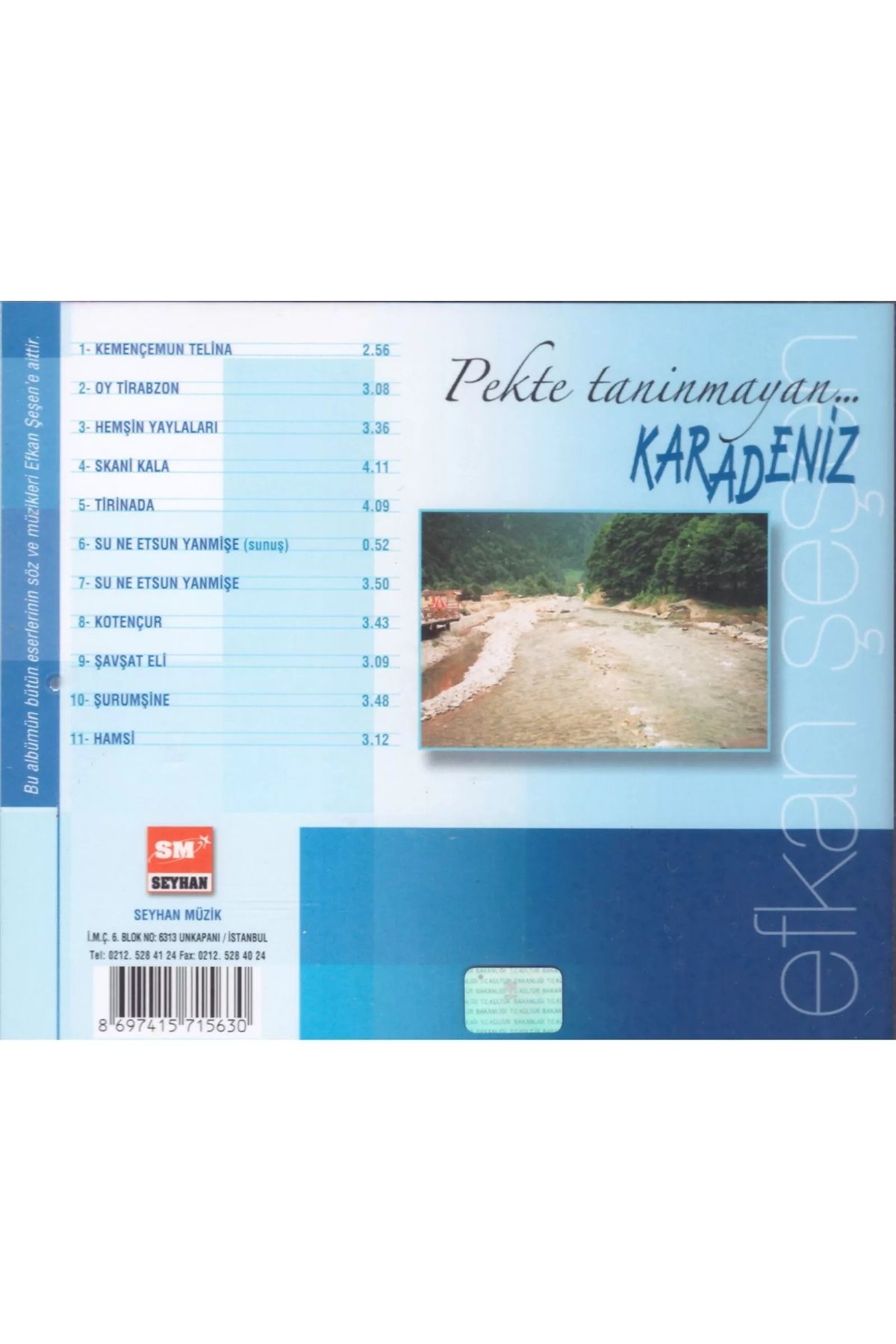 Efkan Şeşen – Pekte Taninmayan... Karadeniz (2004) CD