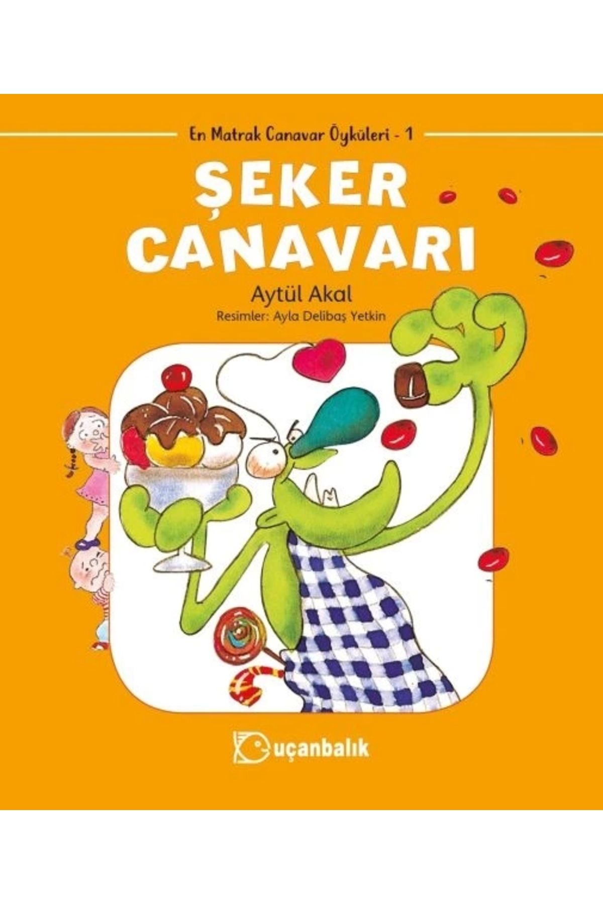 Nar YayınlarıŞeker Canavarı