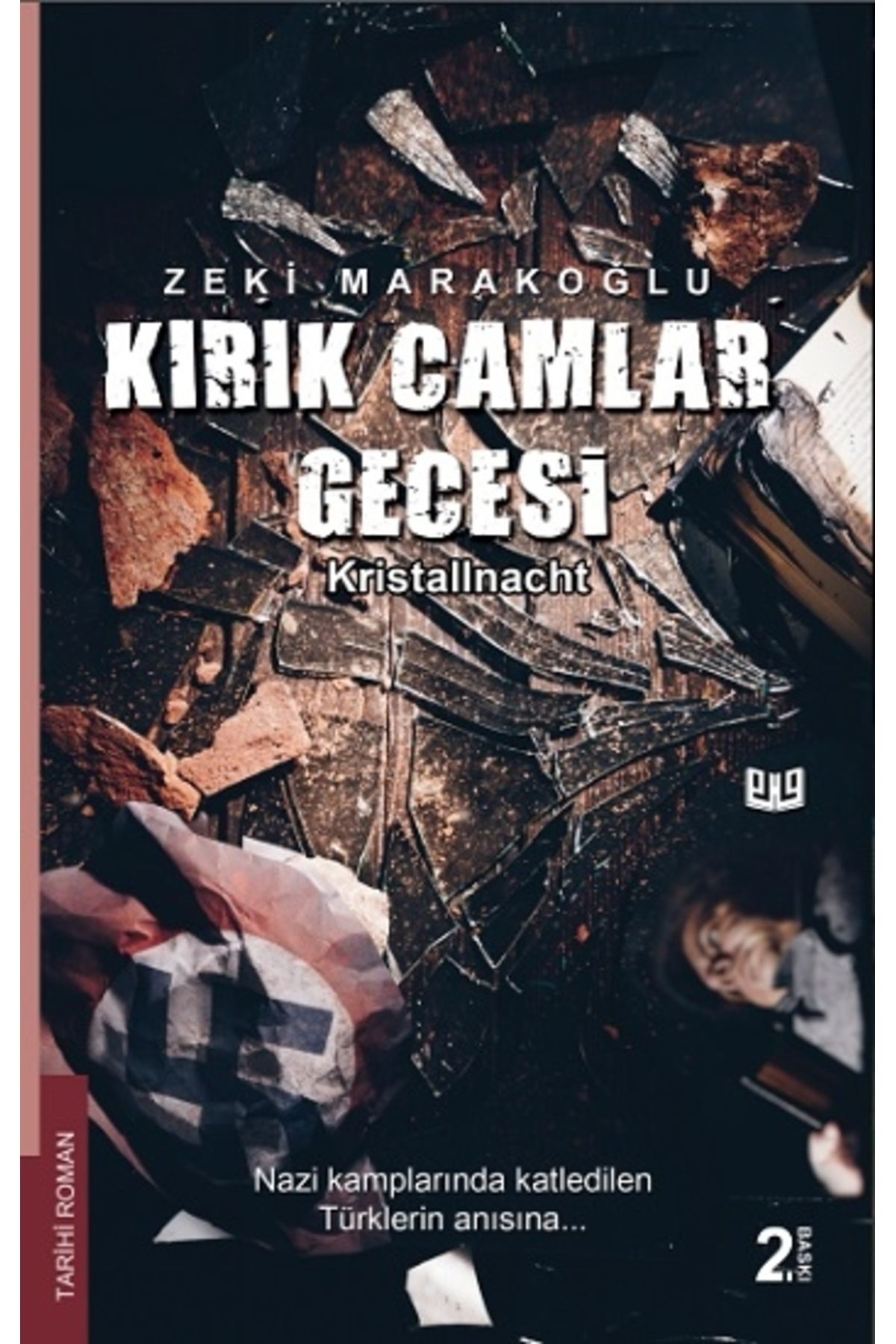 Genel MarkalarKırık CamlarGecesi