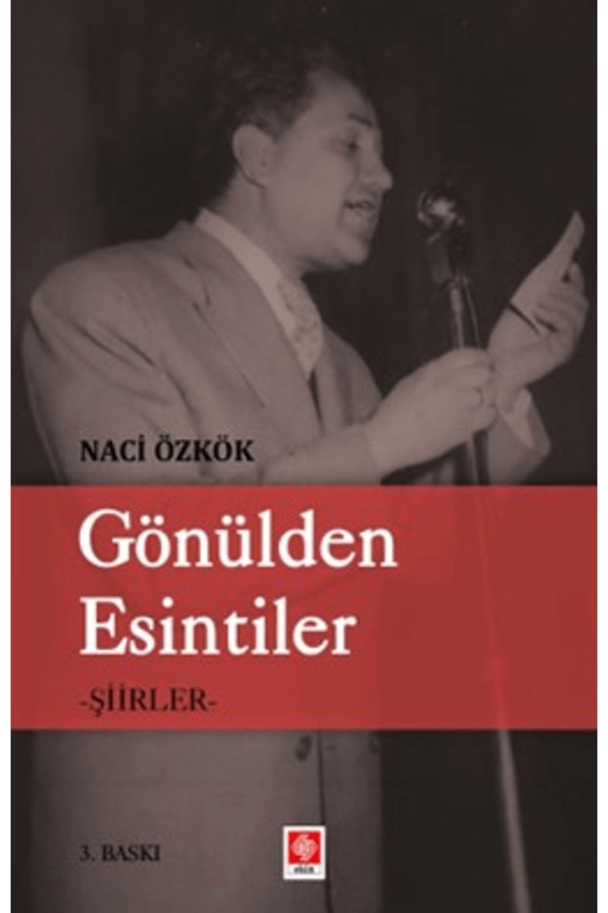 Ekin Basım Yayın GönüldenEsintiler - Şiirler...