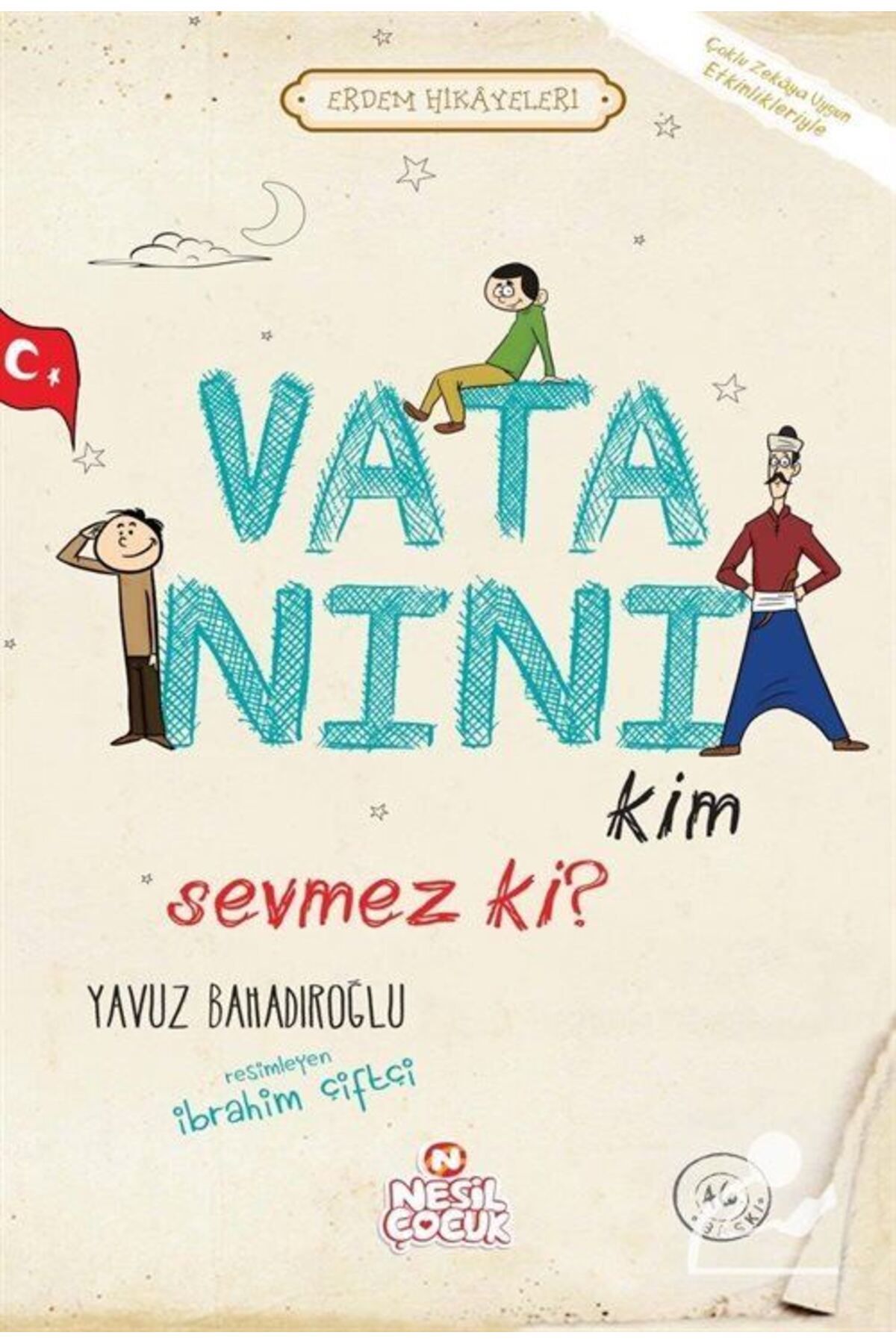 Nesil YayınlarıVatanını KimSevmez Ki?