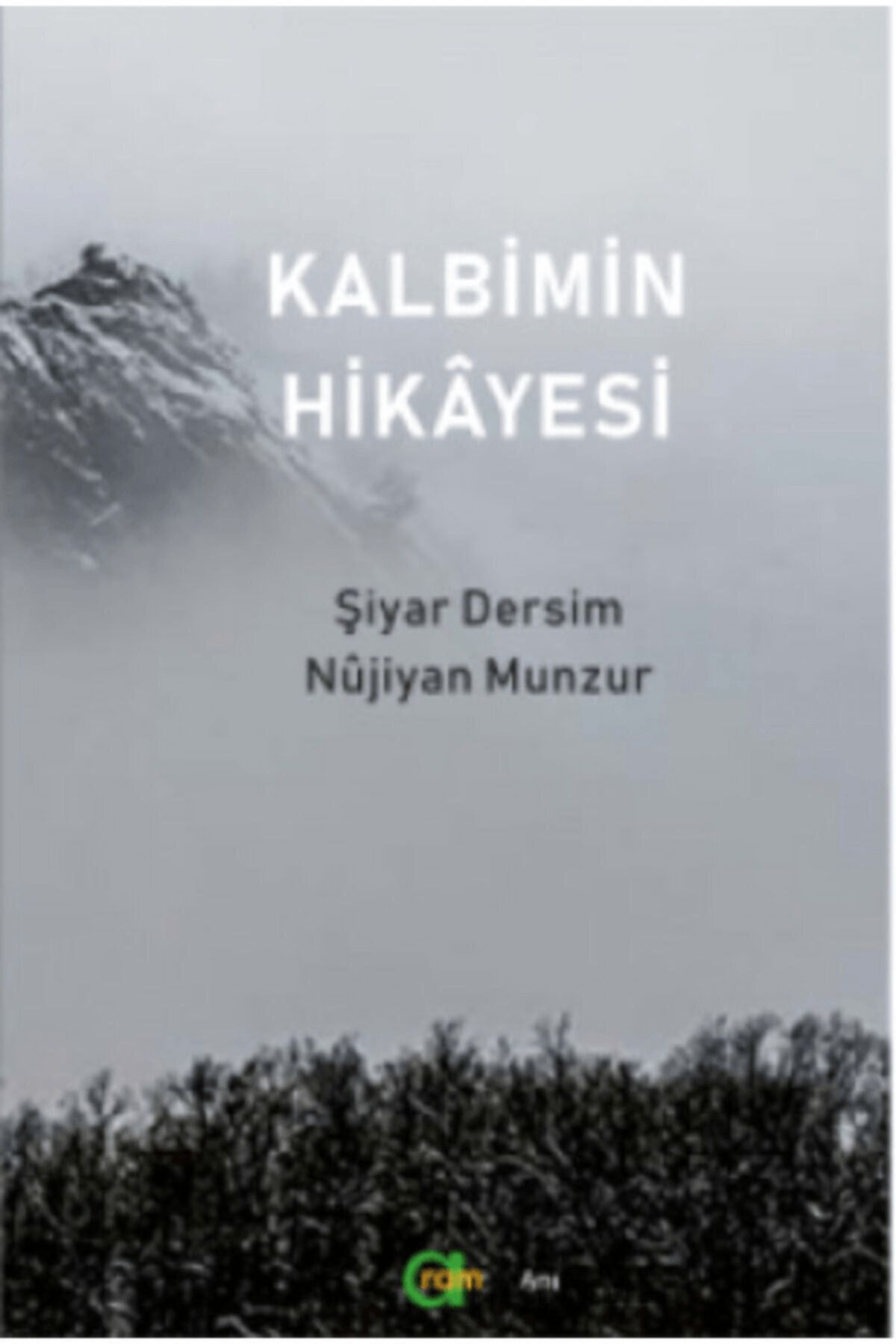 Aram Yayınları KalbiminHikayesi / Nüjiyan Mun...