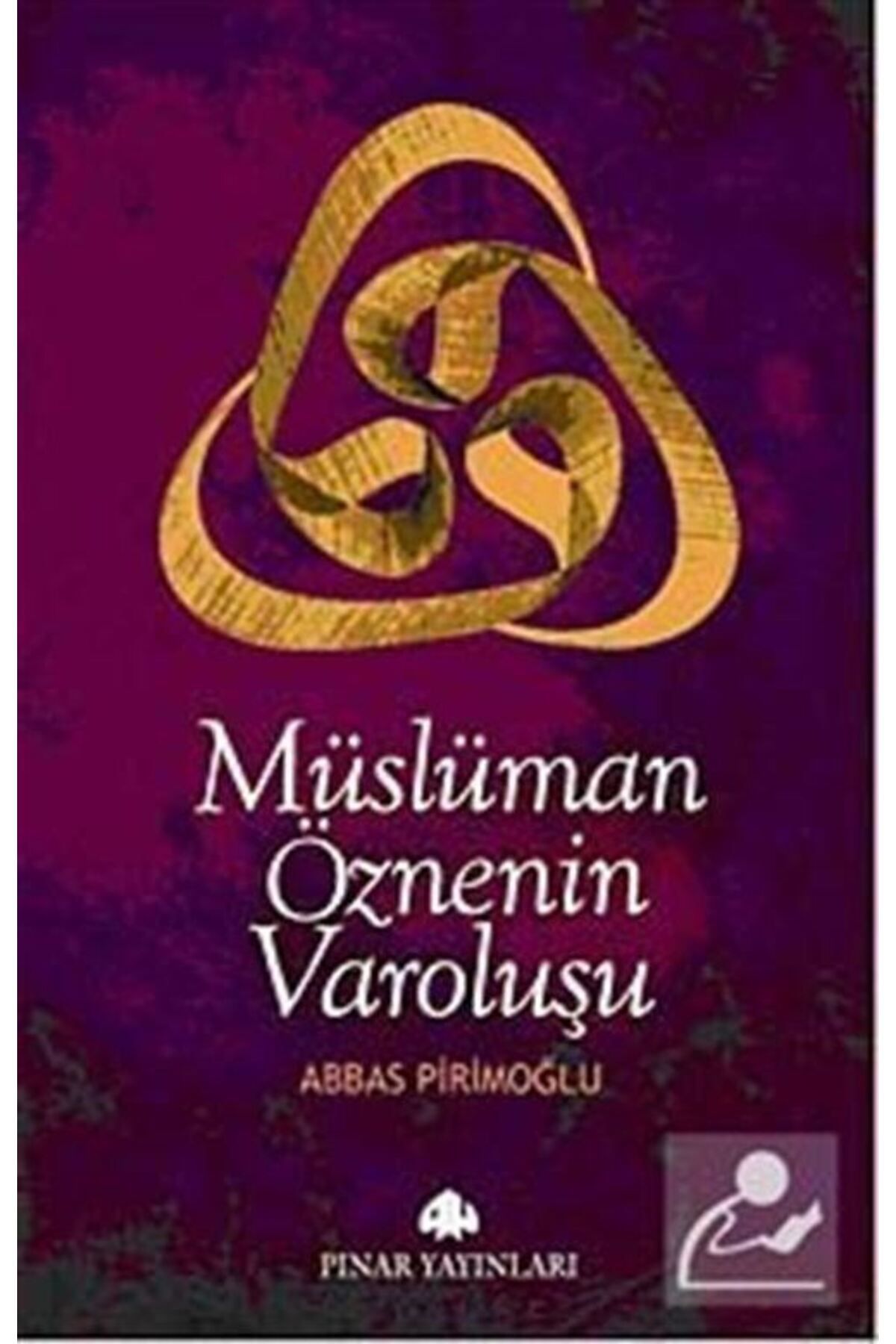 Pınar Yayıncılık MüslümanÖznenin Varoluşu