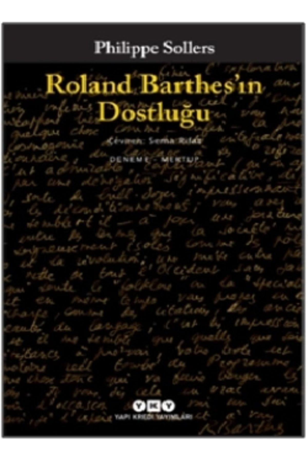 Yapı Kredi Yayınları RolandBarthes’ın Dostluğ...