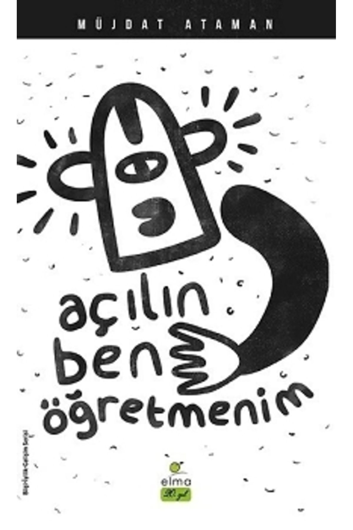 Açılın Ben Öğretmenim