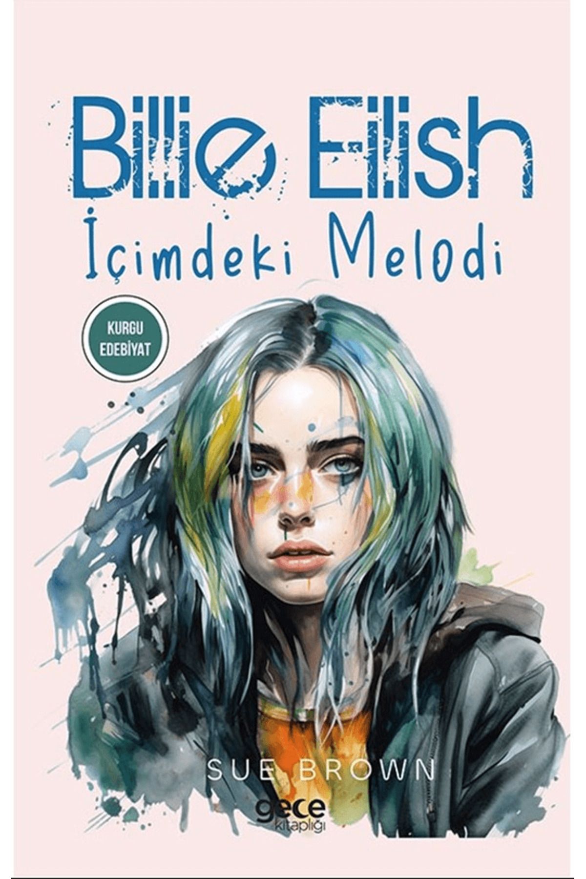 Gece KitaplığıBillie Eilish/ Sue Brown / Gece...