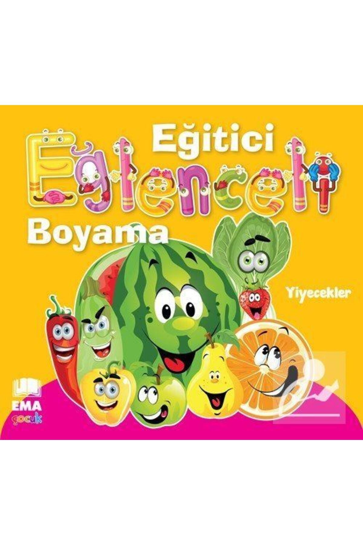 Ema ÇocukEğitici EğlenceliBoyama : Yiyecekler