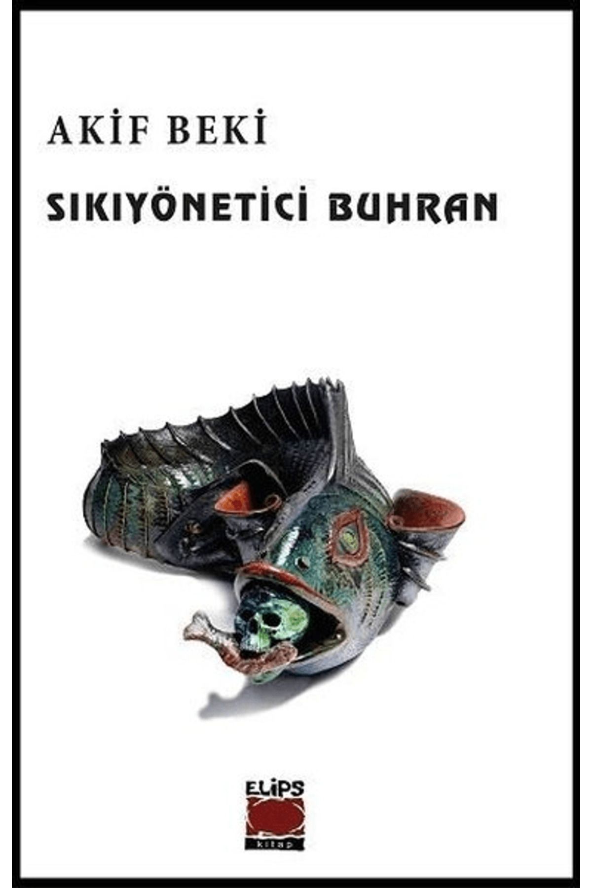 Elips Kitap SıkıyöneticiBuhran / Akif Beki /...