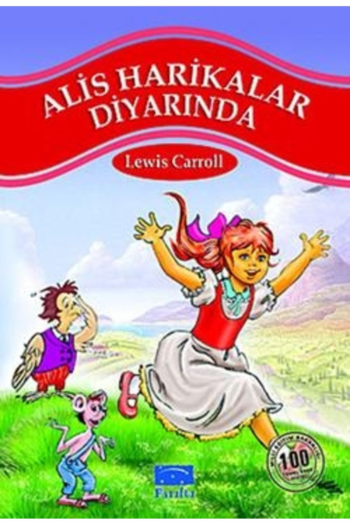 Parıltı Yayınları AlisHarikalar Diyarında