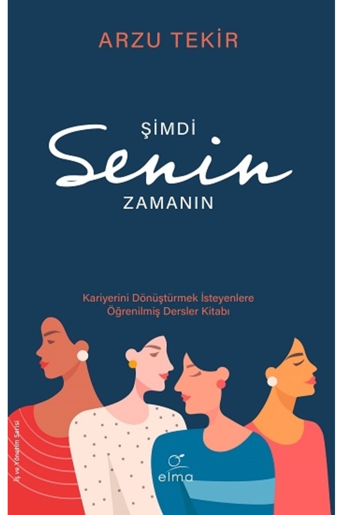 ELMA YayıneviŞimdi SeninZamanın