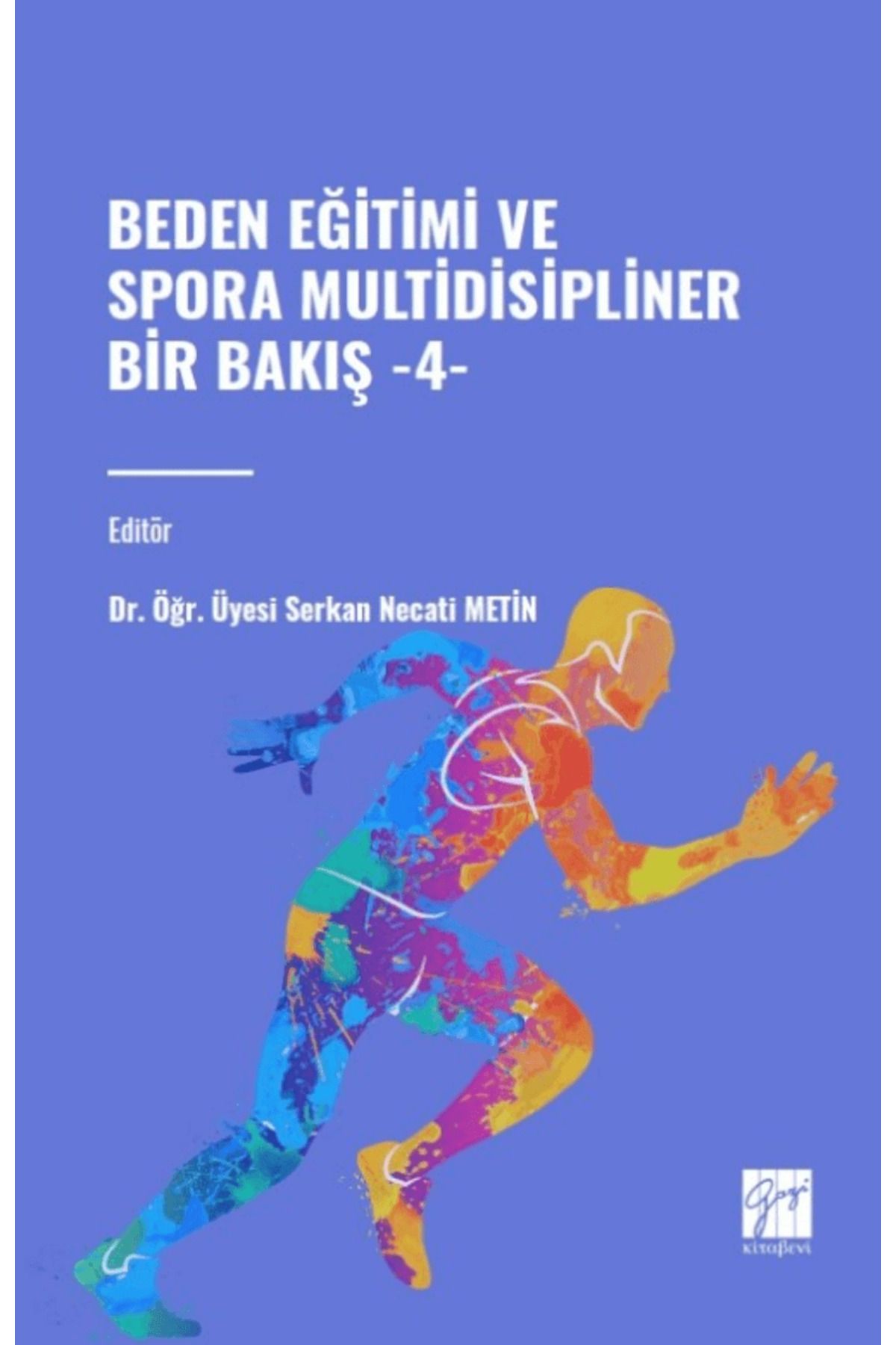 Gazi KitabeviBeden Eğitimive Sporda Multidisi...