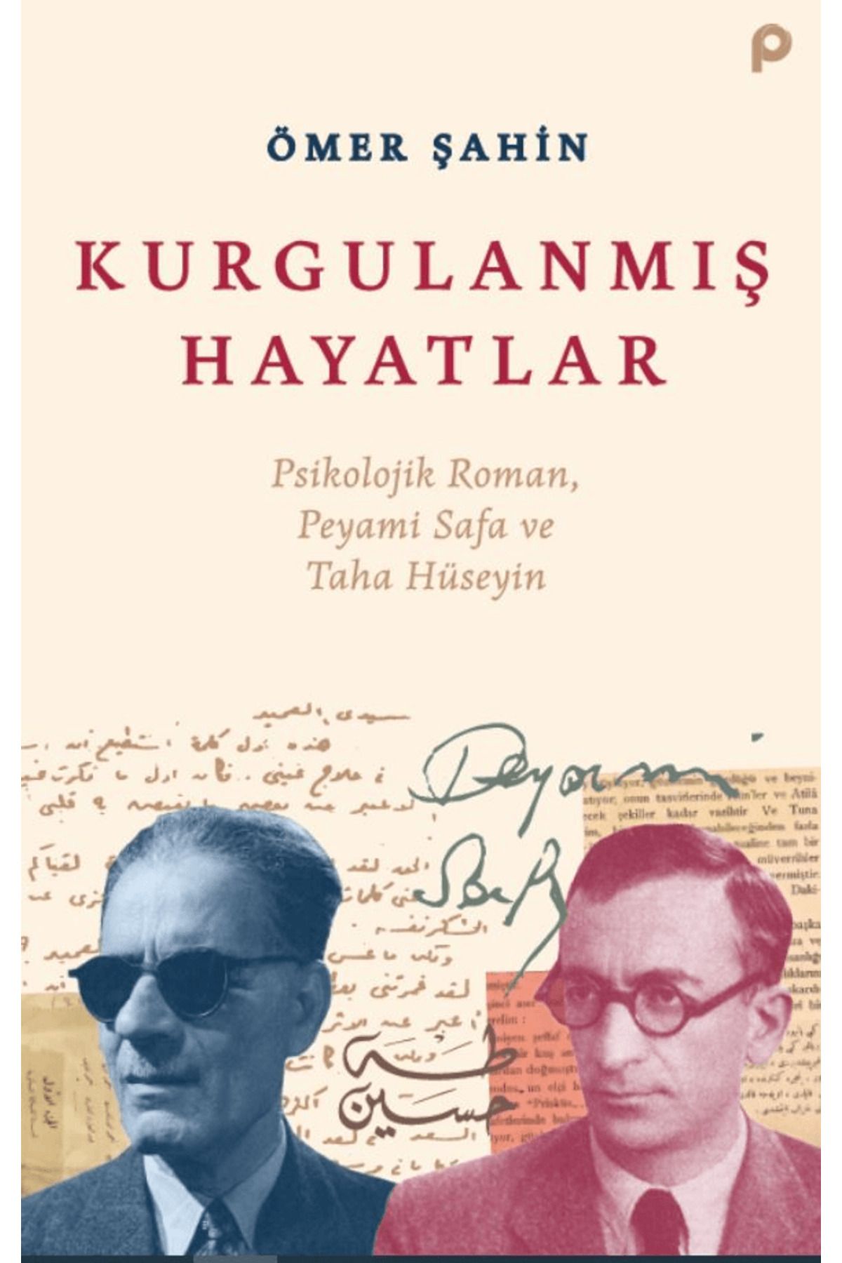 Pınar Yayınları KurgulanmışHayatlar / Ömer Şa...