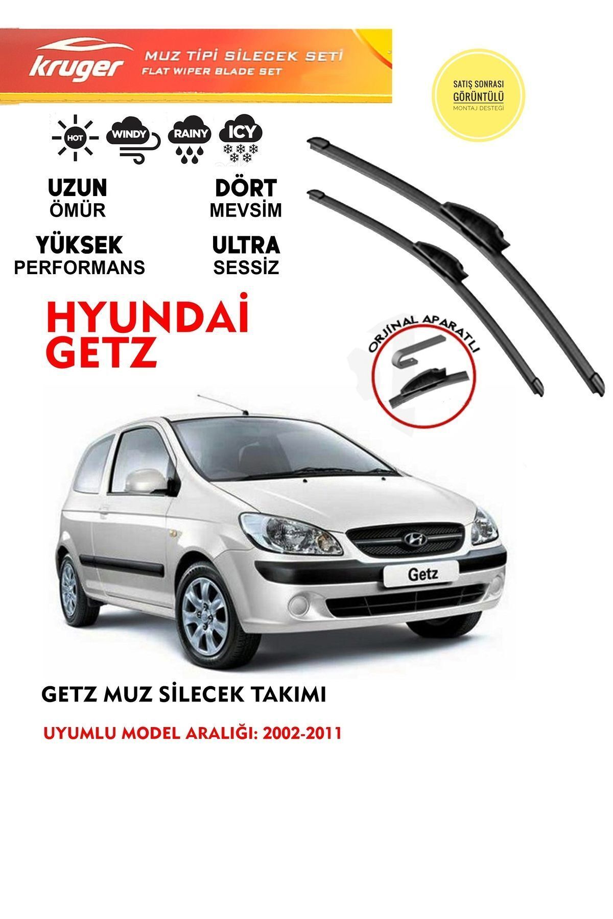 KRUGERHyundai Getz Ön ArkaMuz Muz Silecek Tak...