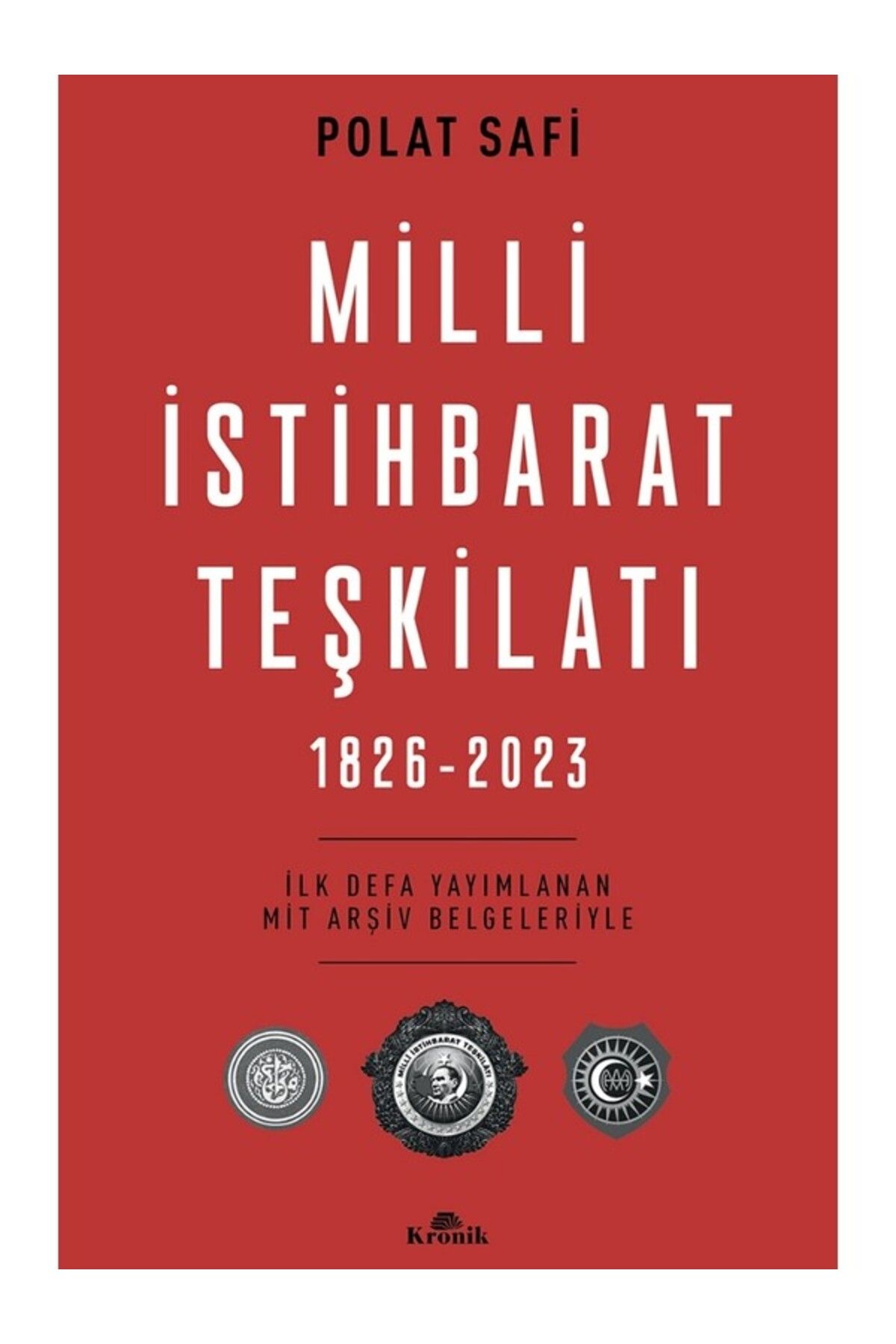 Kronik KitapMilli IstihbaratTeşkilatı (1826-2...