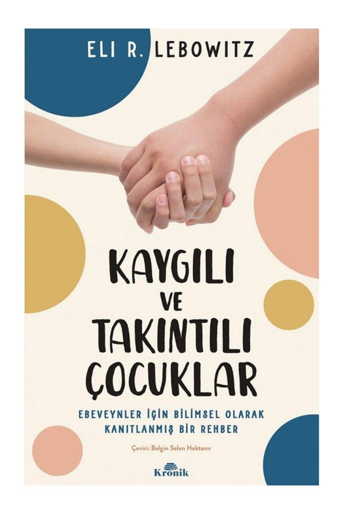 Kronik KitapKaygılı VeTakıntılı Çocuklar