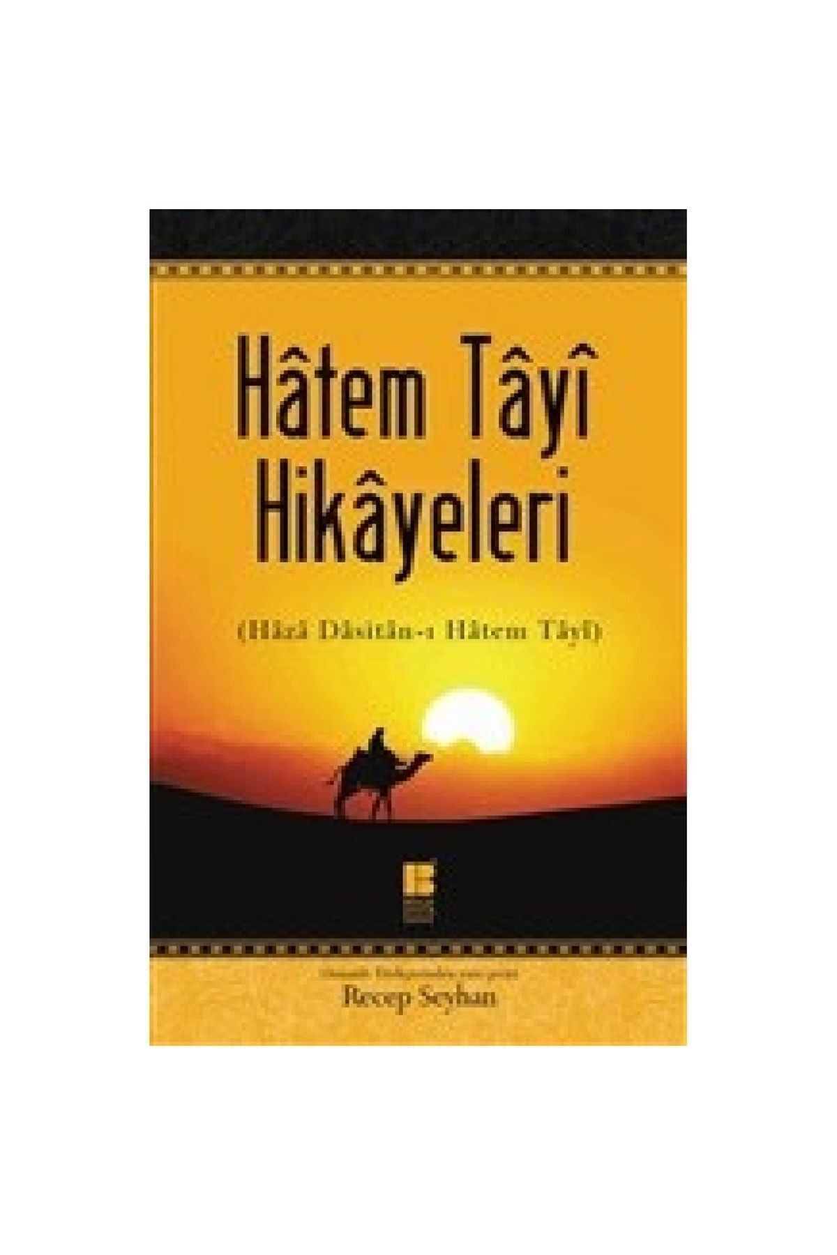 Bilge Kültür SanatHatem TayiHikayeleri - Haza...