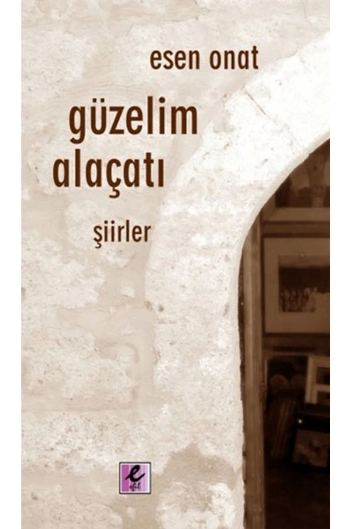 Efil Yayınevi Güzelim Alaçatı