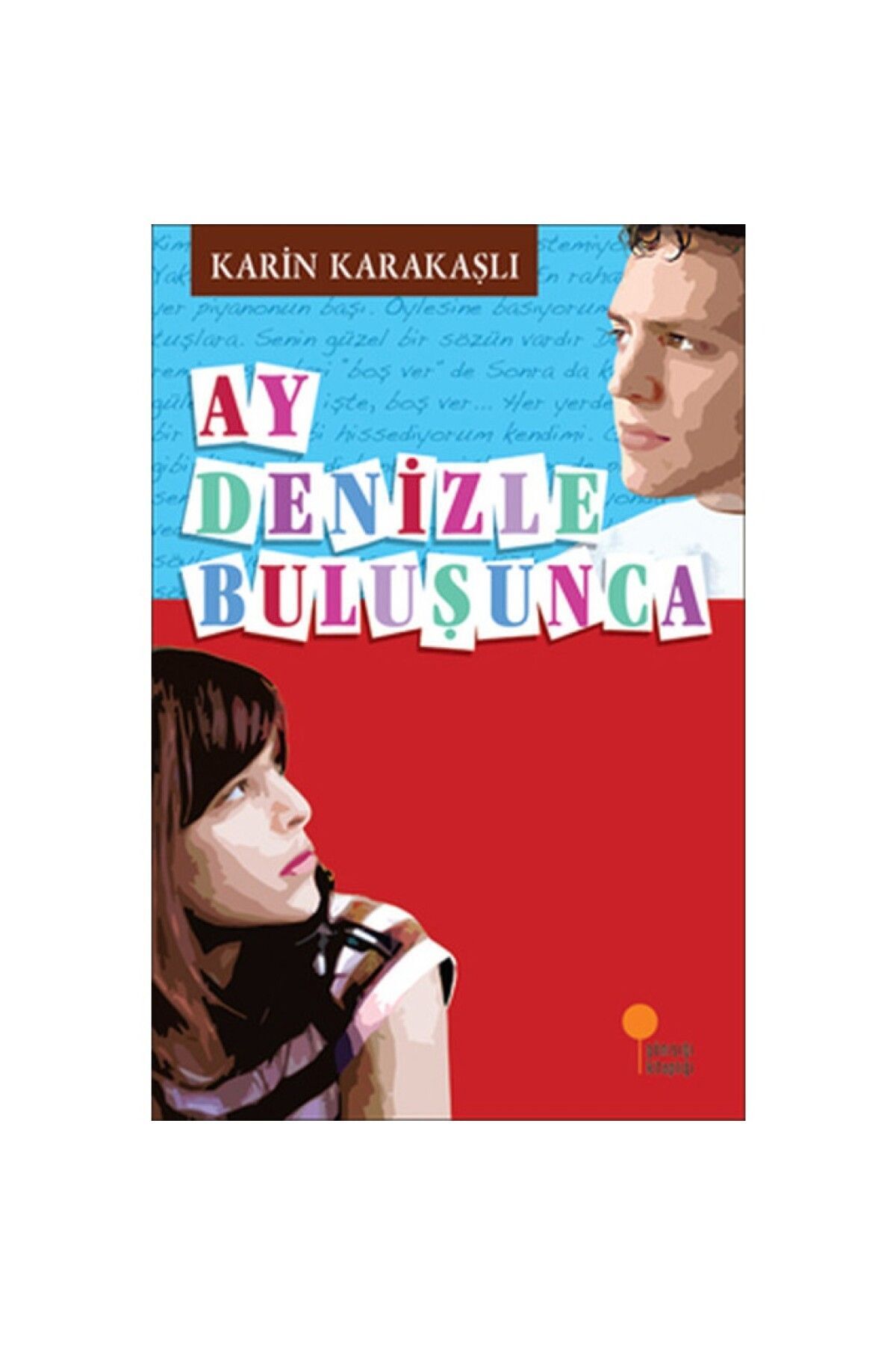 Günışığı KitaplığıAy DenizleBuluşunca-karin K...