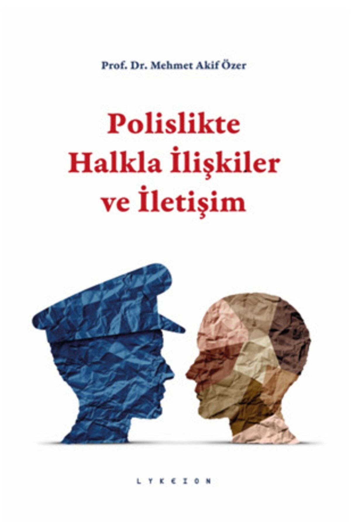 LYKEION Polislikte Halkla Ilişkiler Ve Iletişim