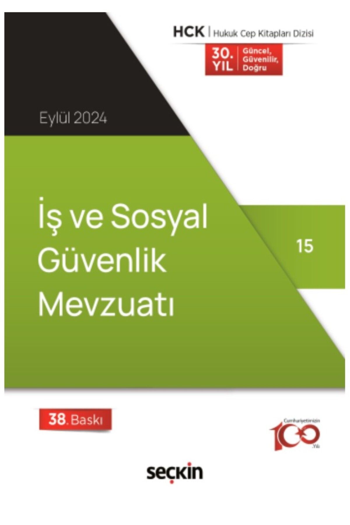 İş ve Sosyal Güvenlik Mevzuatı / Eylül 2024