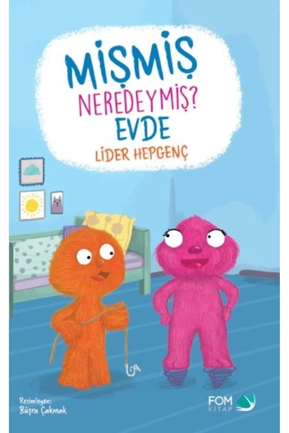 Fom Kitap Yayınları MişmişNeredeymiş Evde