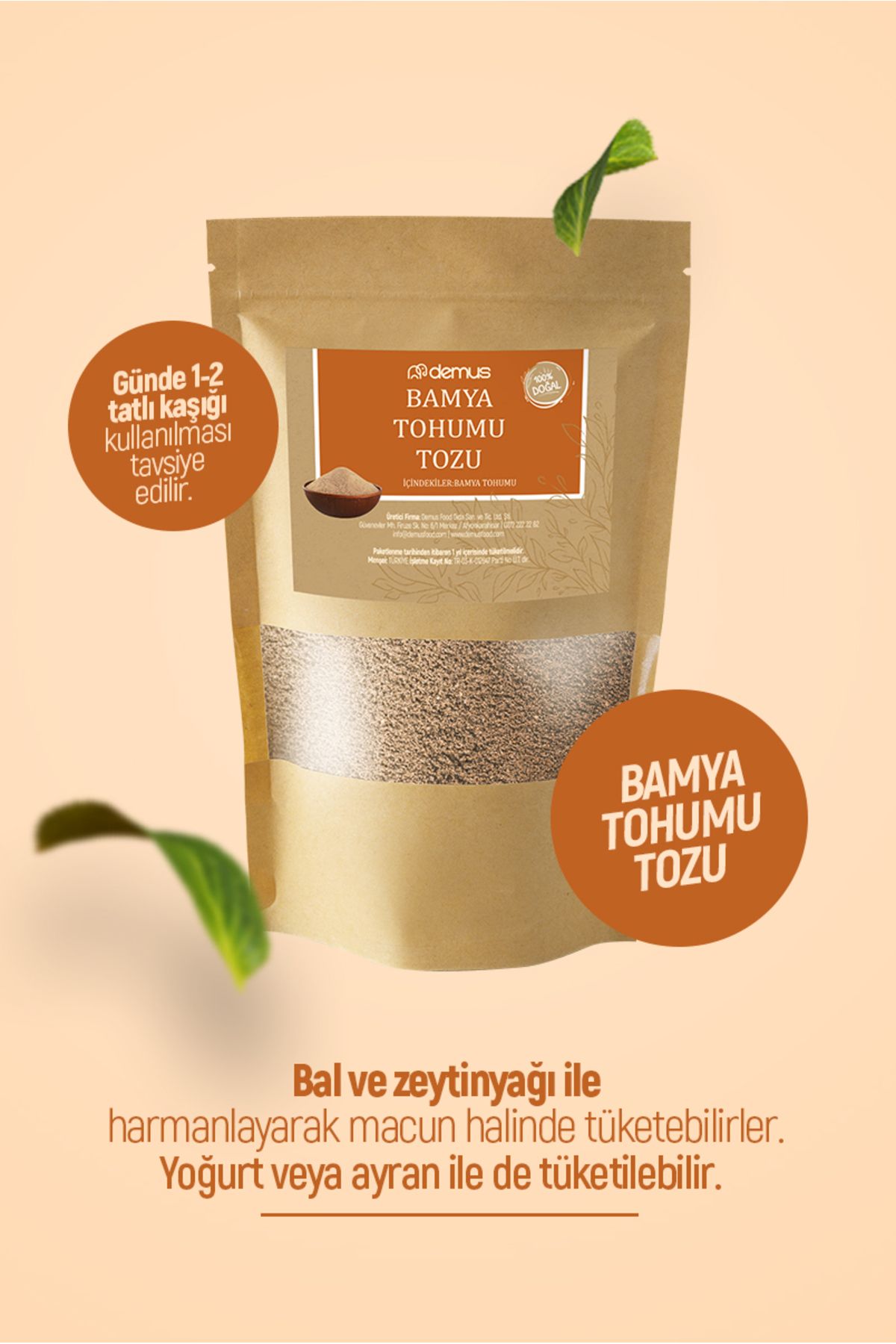 DEMUS FOOD BAMYA TOHUMU TOZU(ÖĞÜTÜLMÜŞ) 250 G