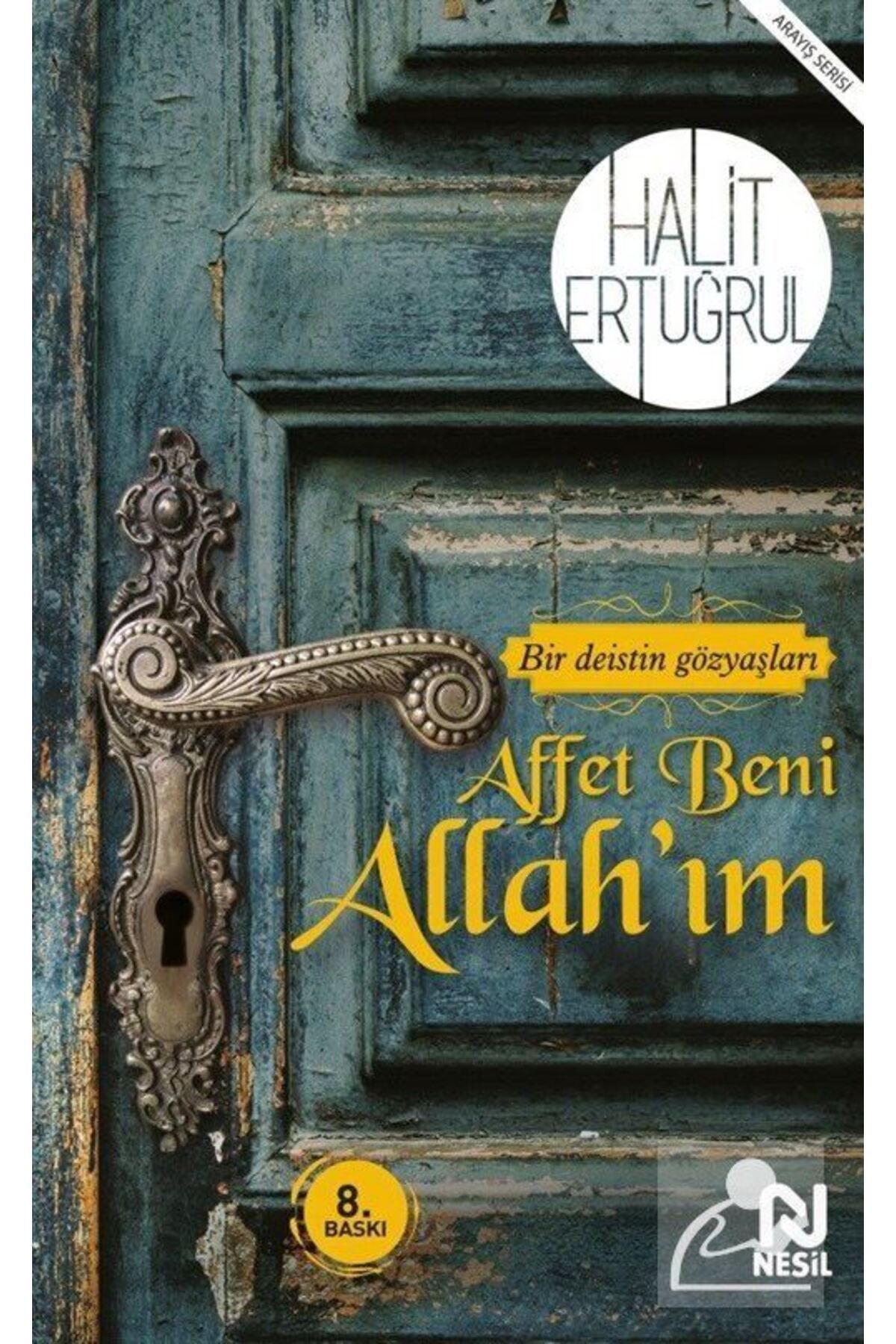 Nesil YayınlarıAffet BeniAllah'ım & Bir Deist...