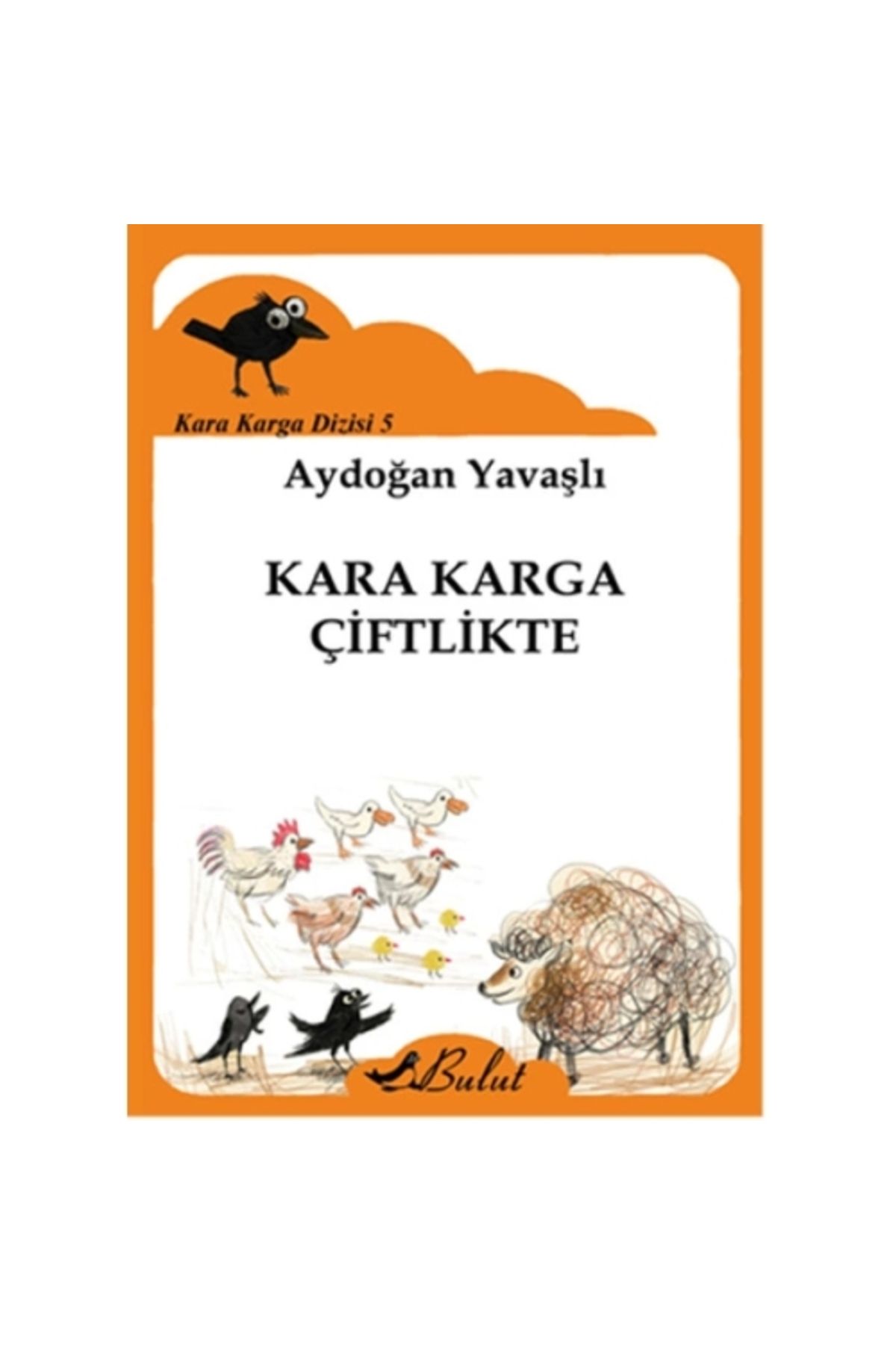 Bulut YayınlarıKara KargaDizisi 5 - Kara Karg...