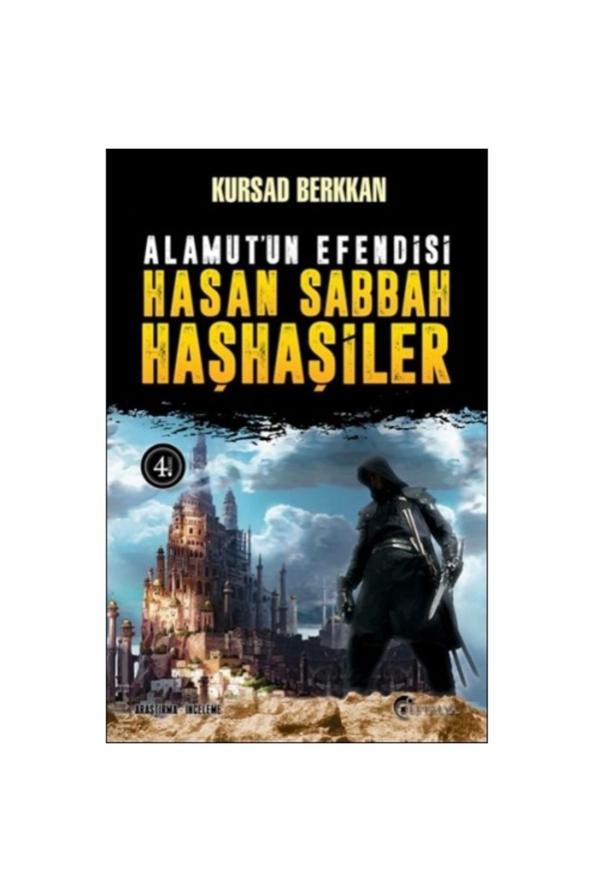 Alamut’un Efendisi Hasan Sabbah Ve Haşhaşiler