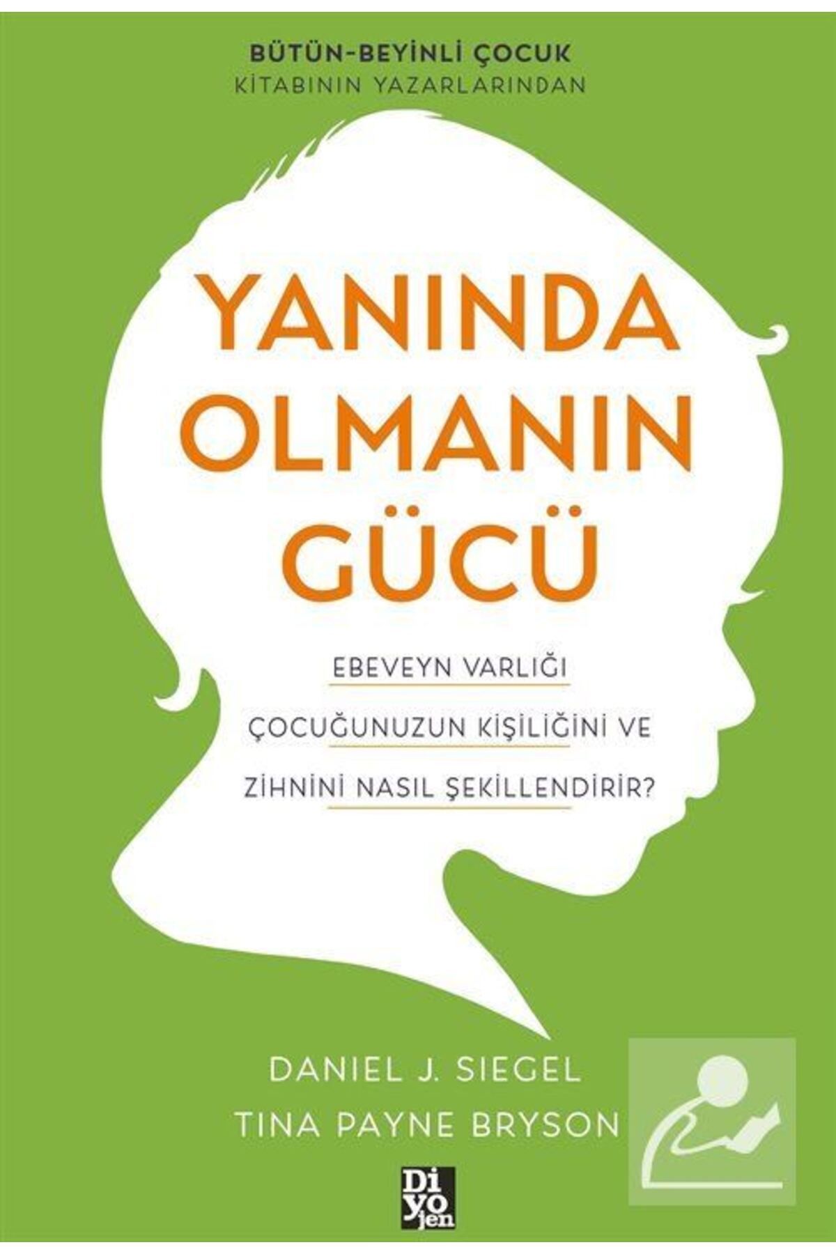 Diyojen YayıncılıkYANINDAOLMANIN GÜCÜ