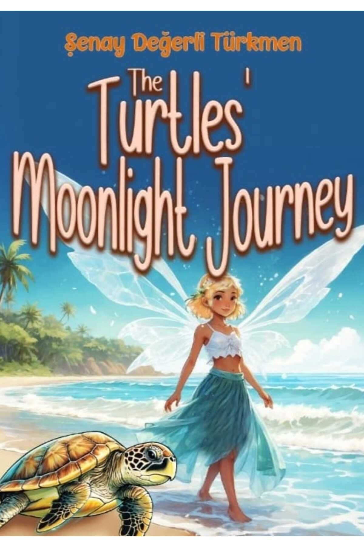 Anonim YayıncılıkThe TurtlesMoonlight Journey