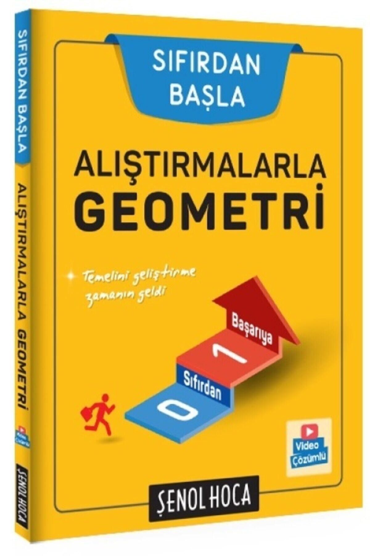 Şenol Hoca YayınlarıAlıştırmalarla Geometri