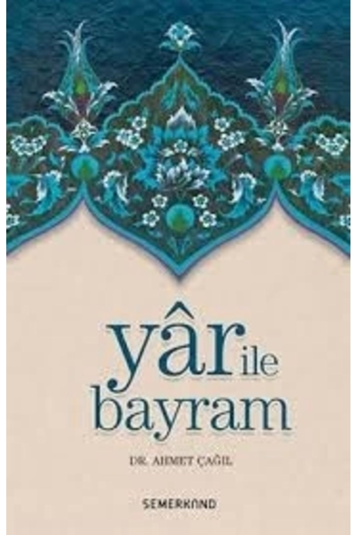 Semerkand Yayınları Yar IleBayram