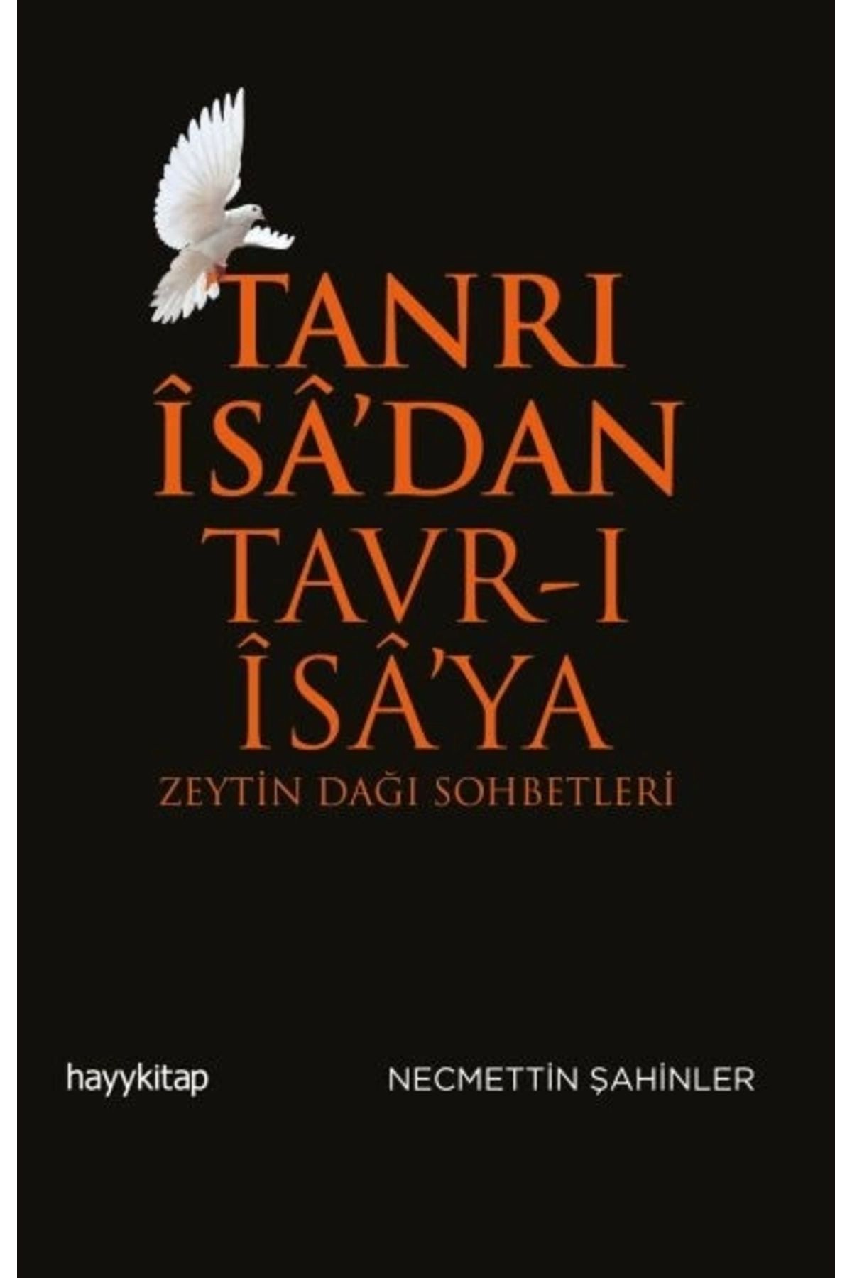 Sufi Kitap Tanrı İsa’danTavr-ı İsa’ya