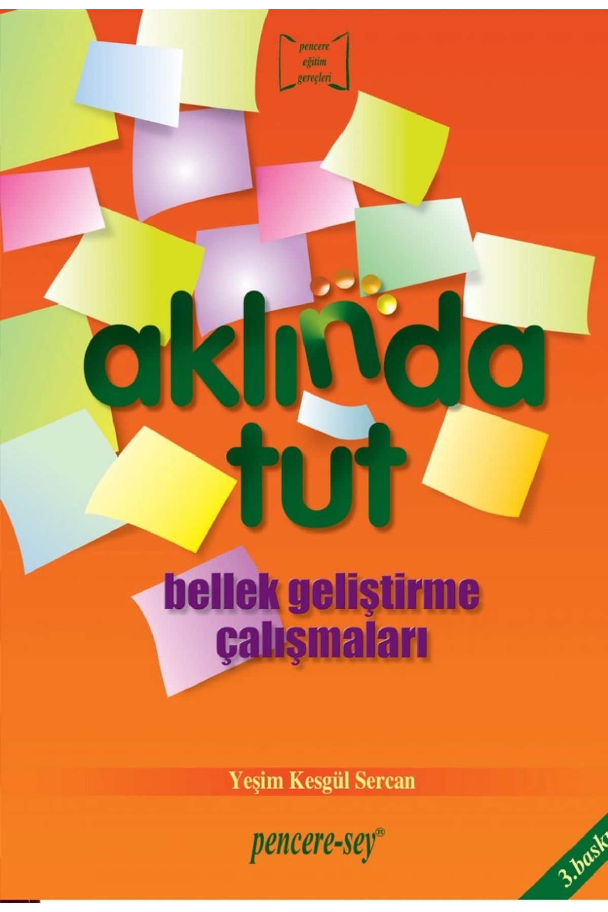 Penceresey Aklında Tut