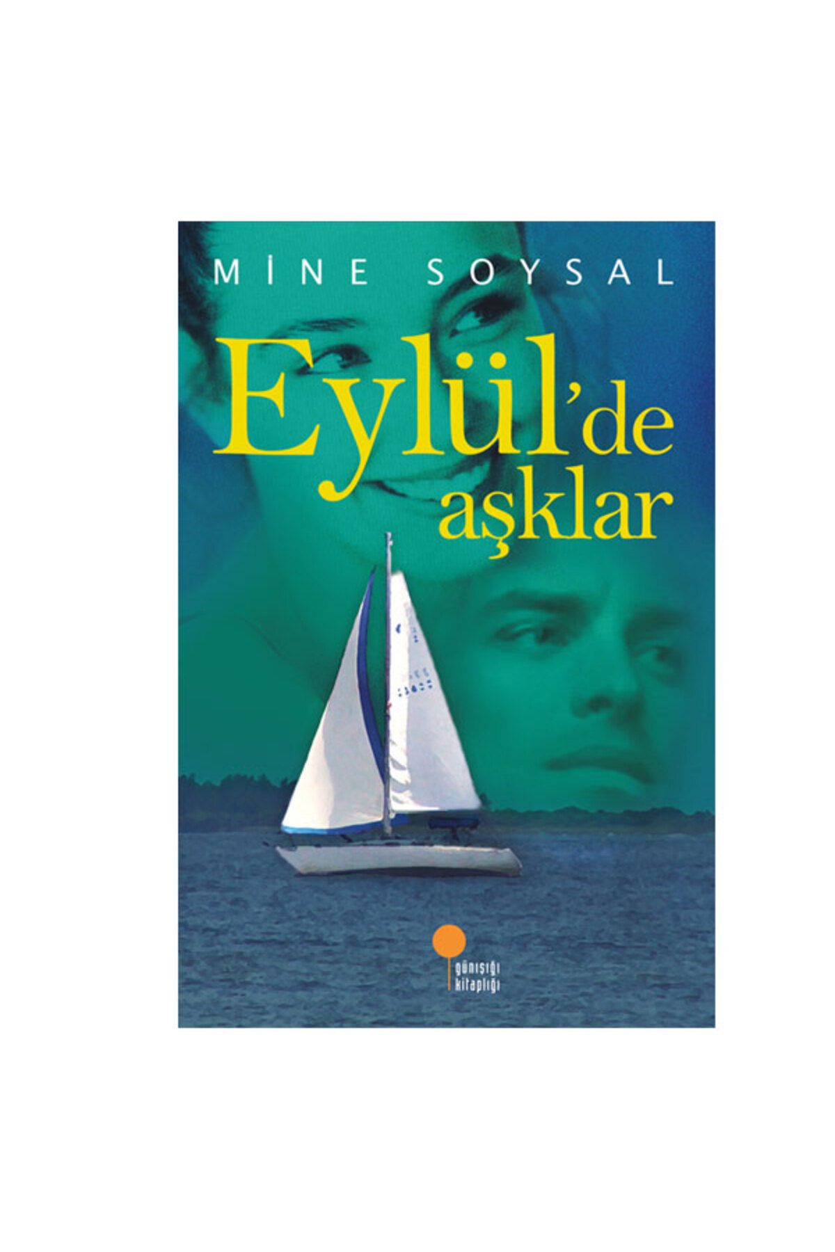 Günışığı Kitaplığı EylüldeAşklar Mine Soysal...