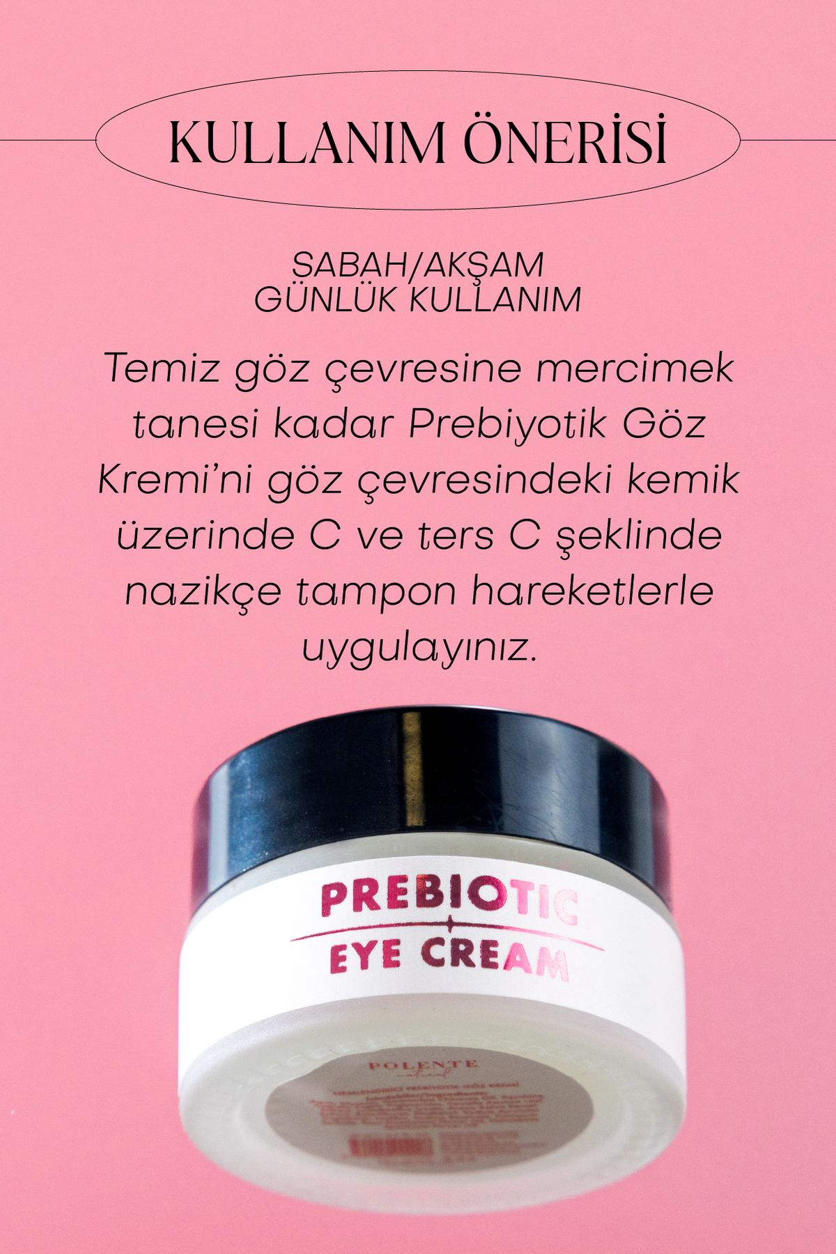 Prebiotic Eye Cream Yoğun Nemlendirici Etki Sunan Prebiyotik Göz Kremi (20 ML)