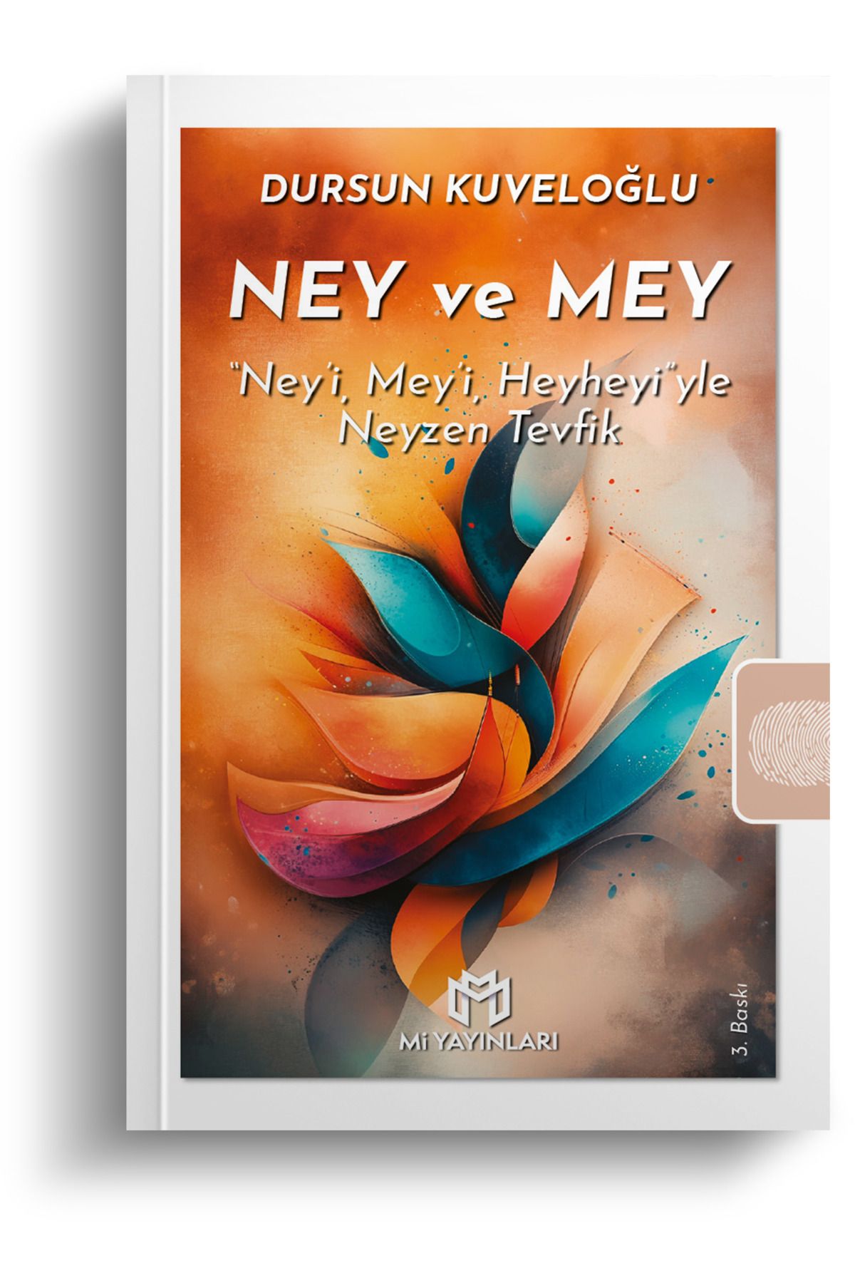 Mi Yayınları Ney ve Mey -“Ney’i, Mey’i, Heyhe...