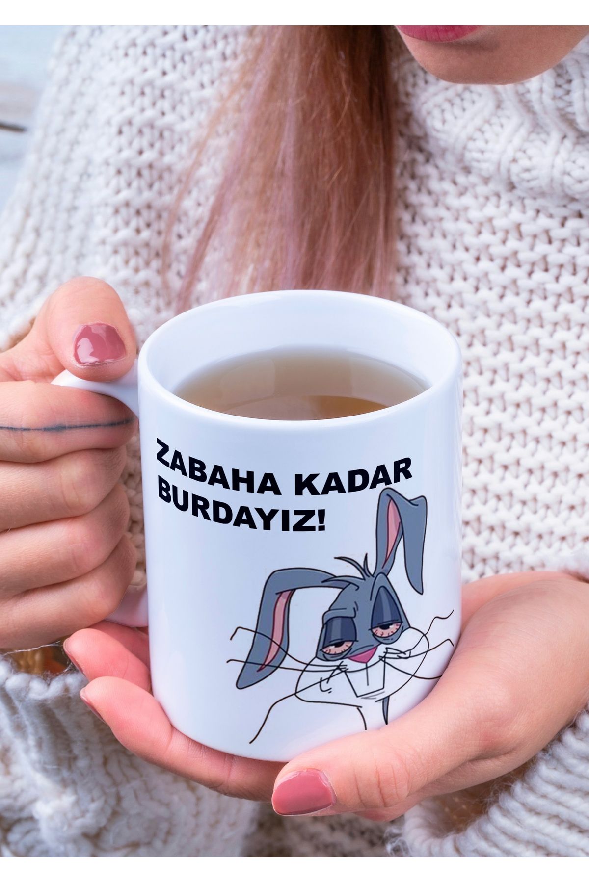 Zabaha Kadar Buradayız Yazılı Baskılı Kupa Bardak