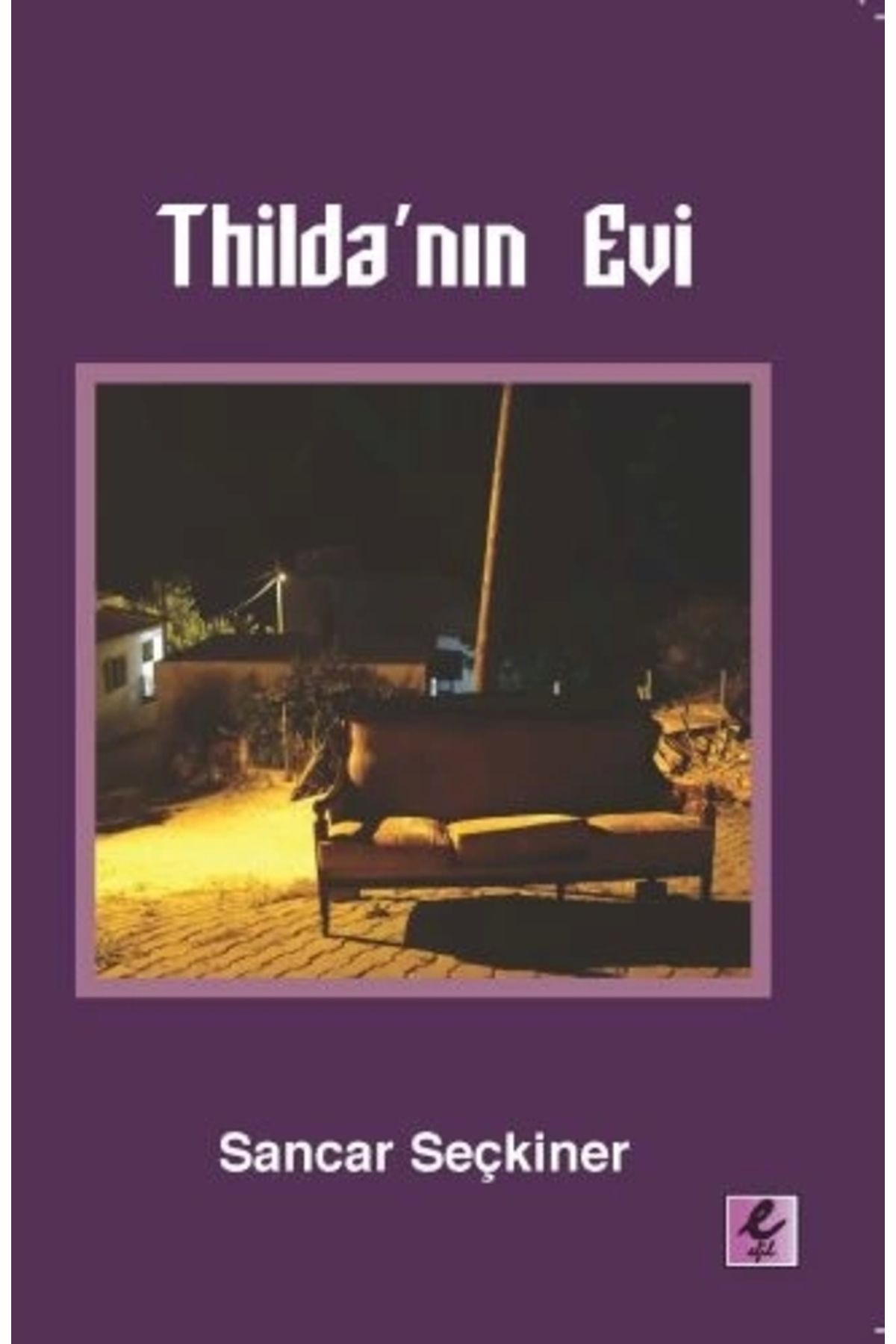 Efil Yayınevi Thildanın Evi