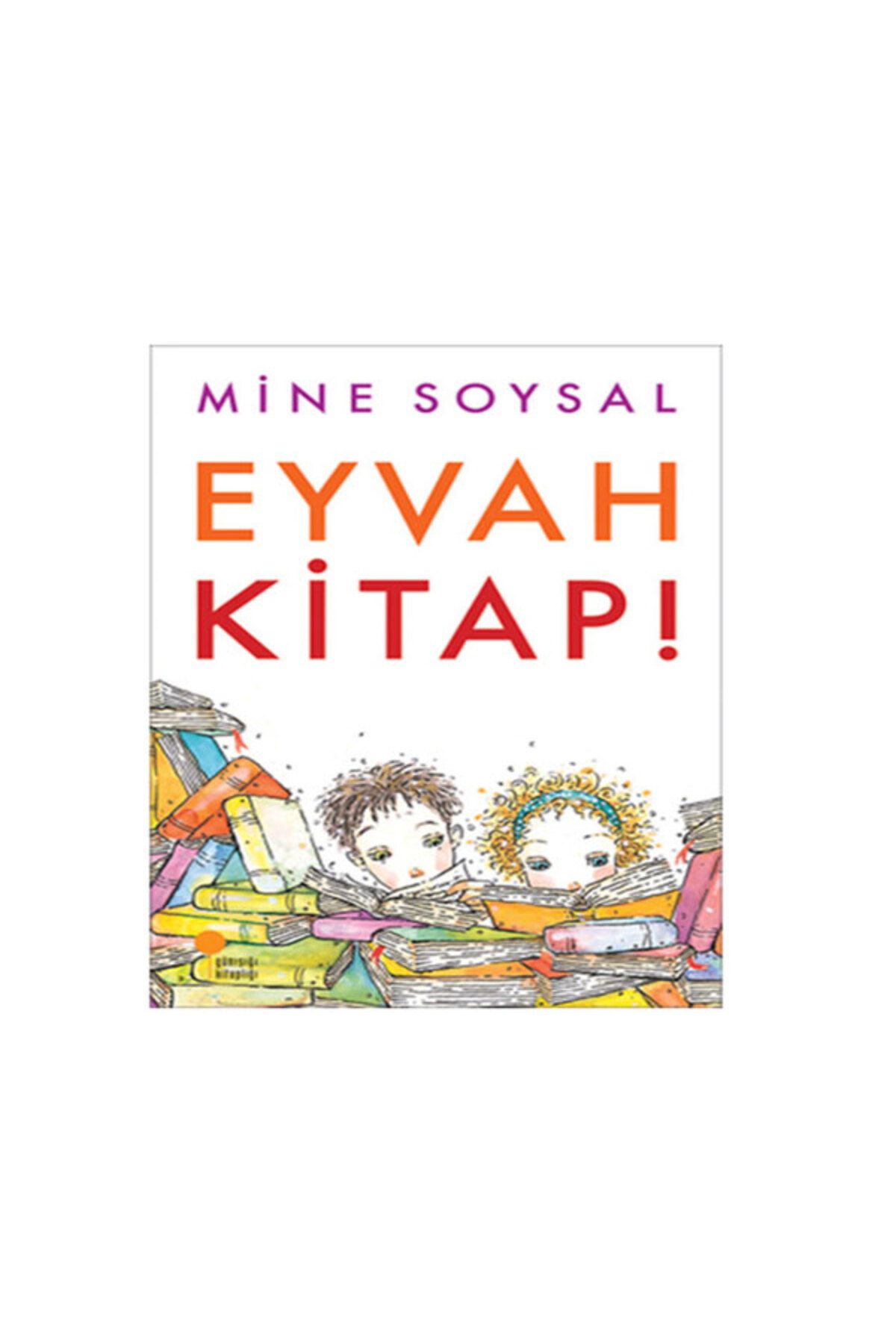 Günışığı Kitaplığı EyvahKitap Mine Soysal