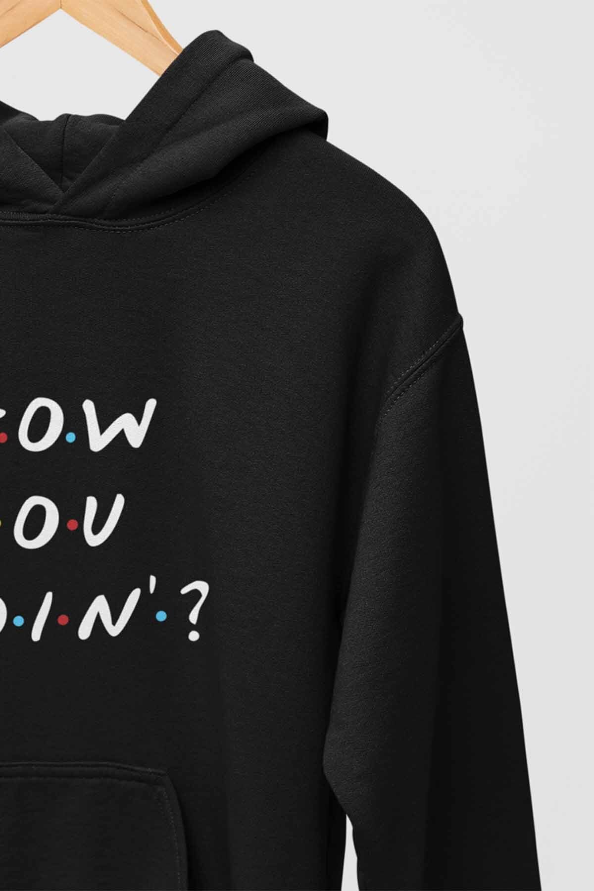 How You Doin Joey Friends Baskılı Unisex Kapüşonlu Sweatshirt Hoodie