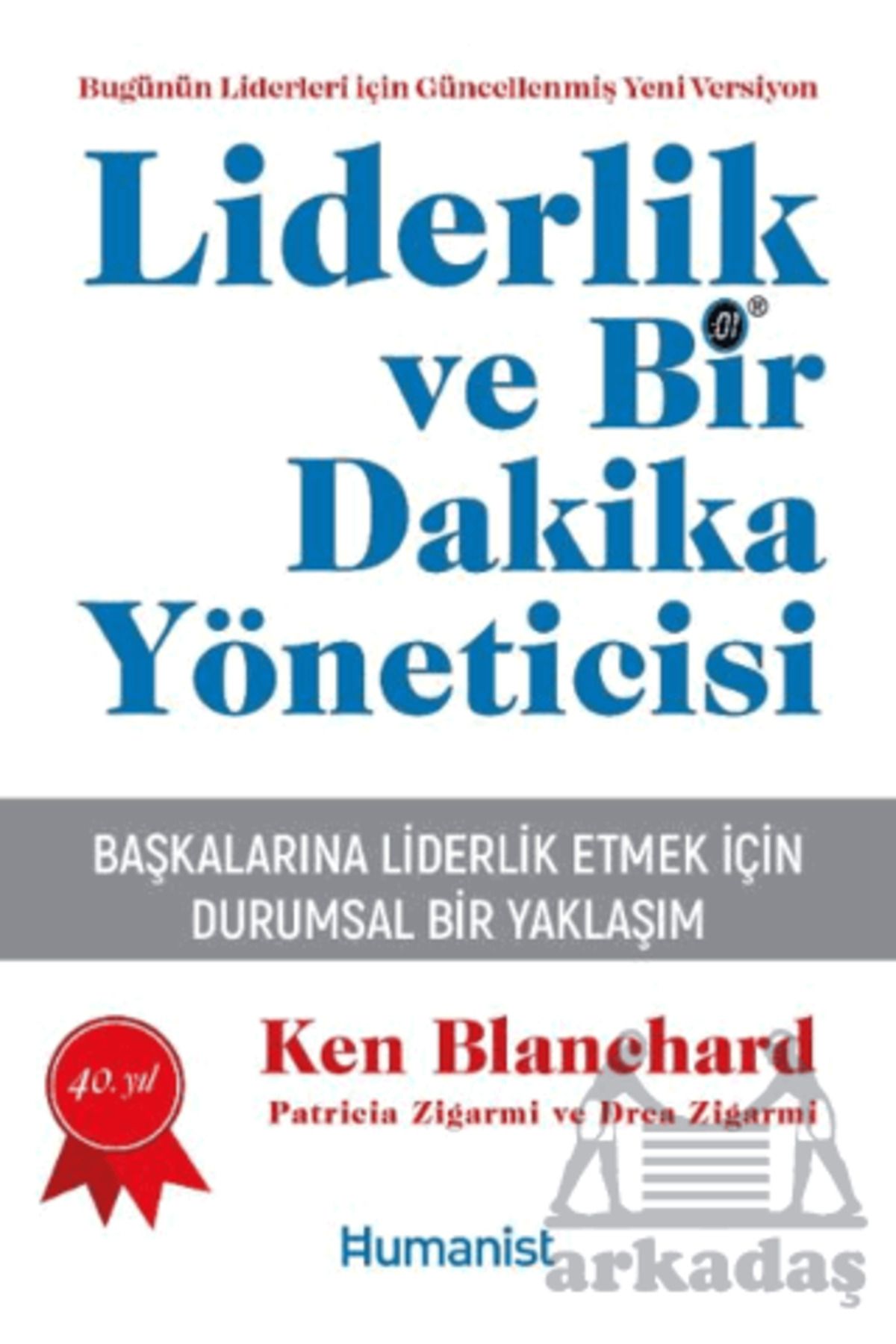 Hümanist Kitap Yayıncılık Liderlik Ve Bir Dak...