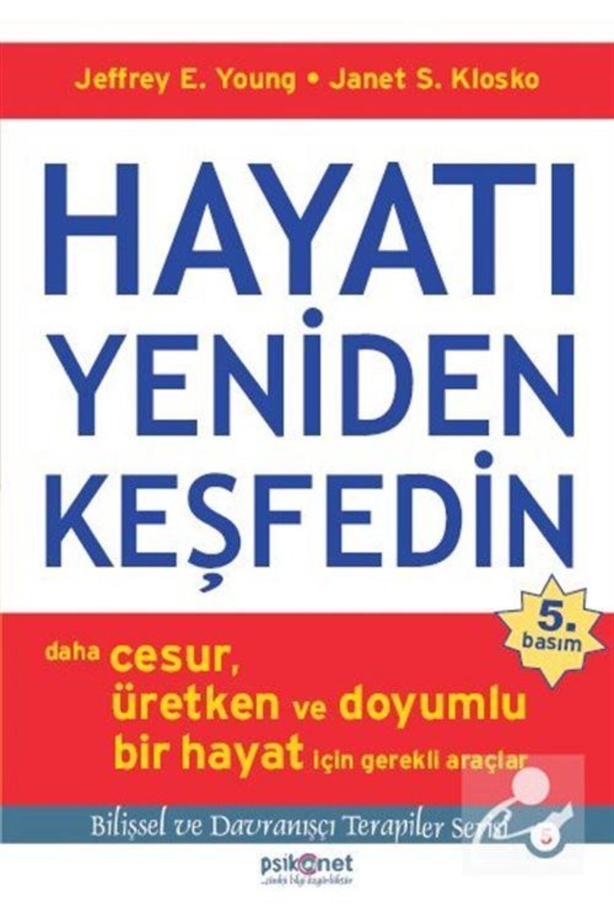 Psikonet YayınlarıHayatıYeniden Keşfedin