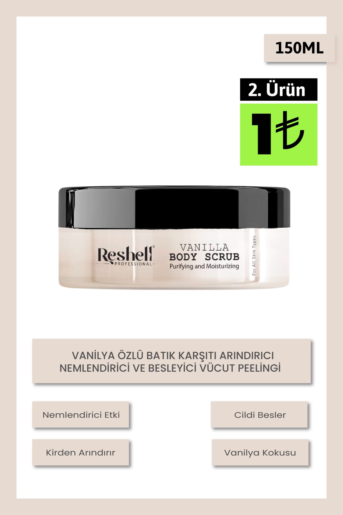 ReshellVanilya Özlü BodyScrub Arındırıcı, Nem...