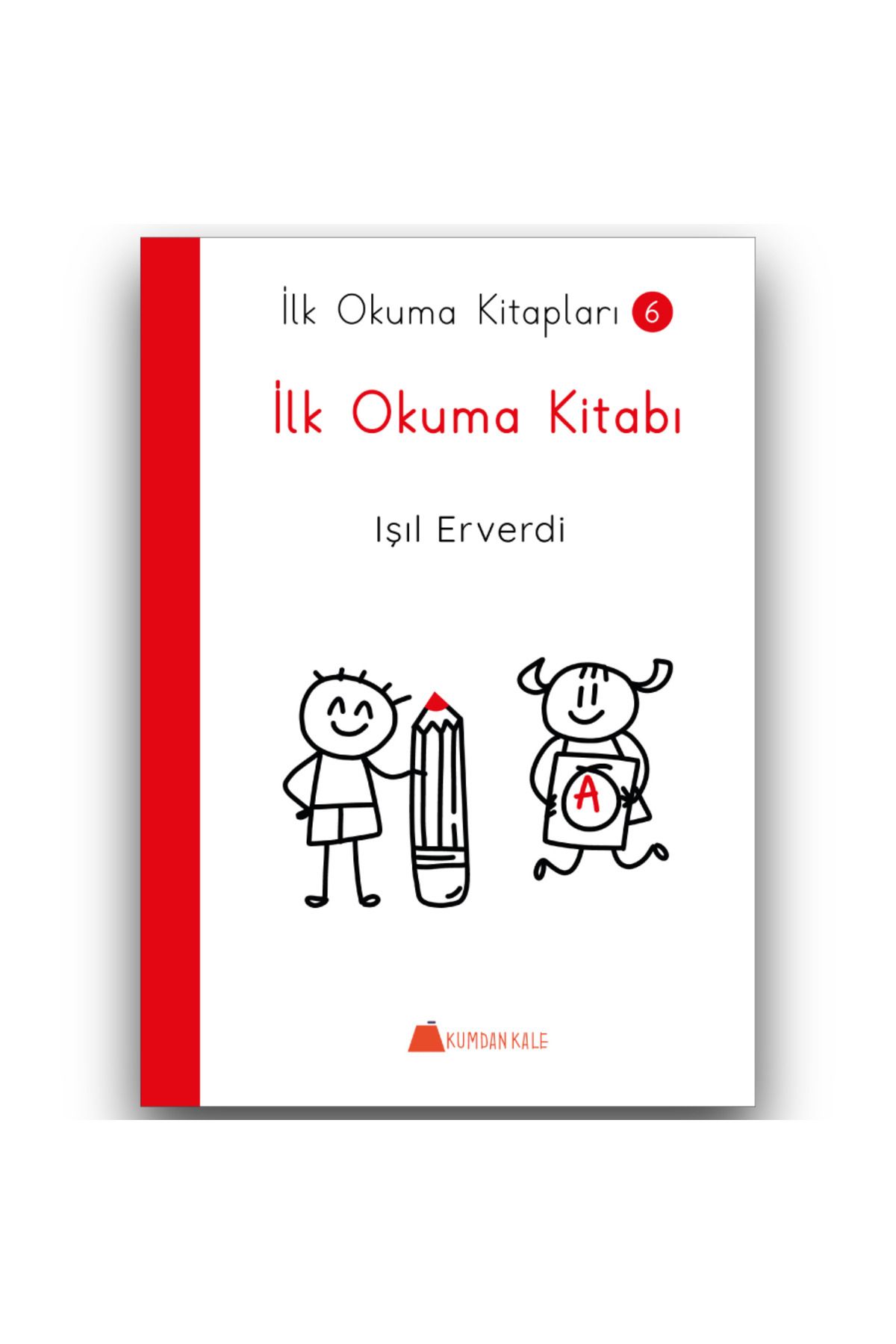 Kumdan Kale Yayınları İlkOkuma Kitabı - İlk O...